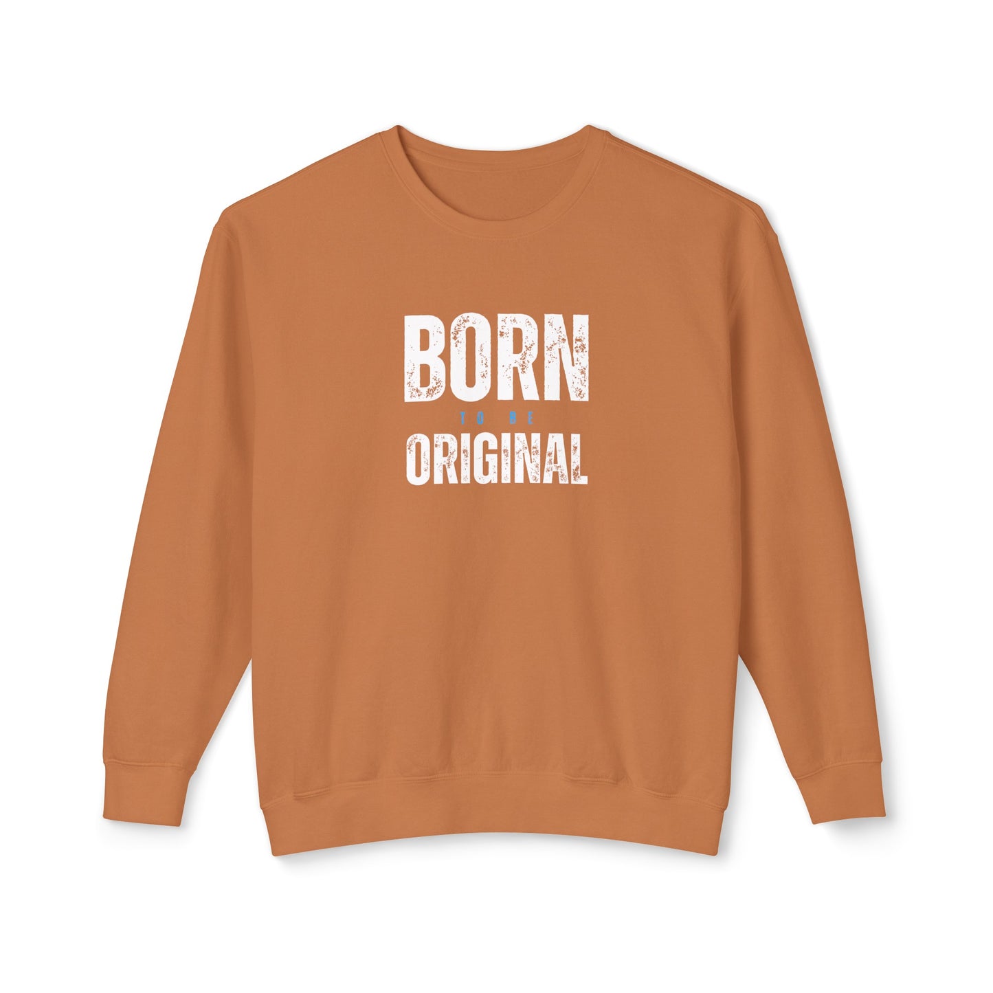 born to be original