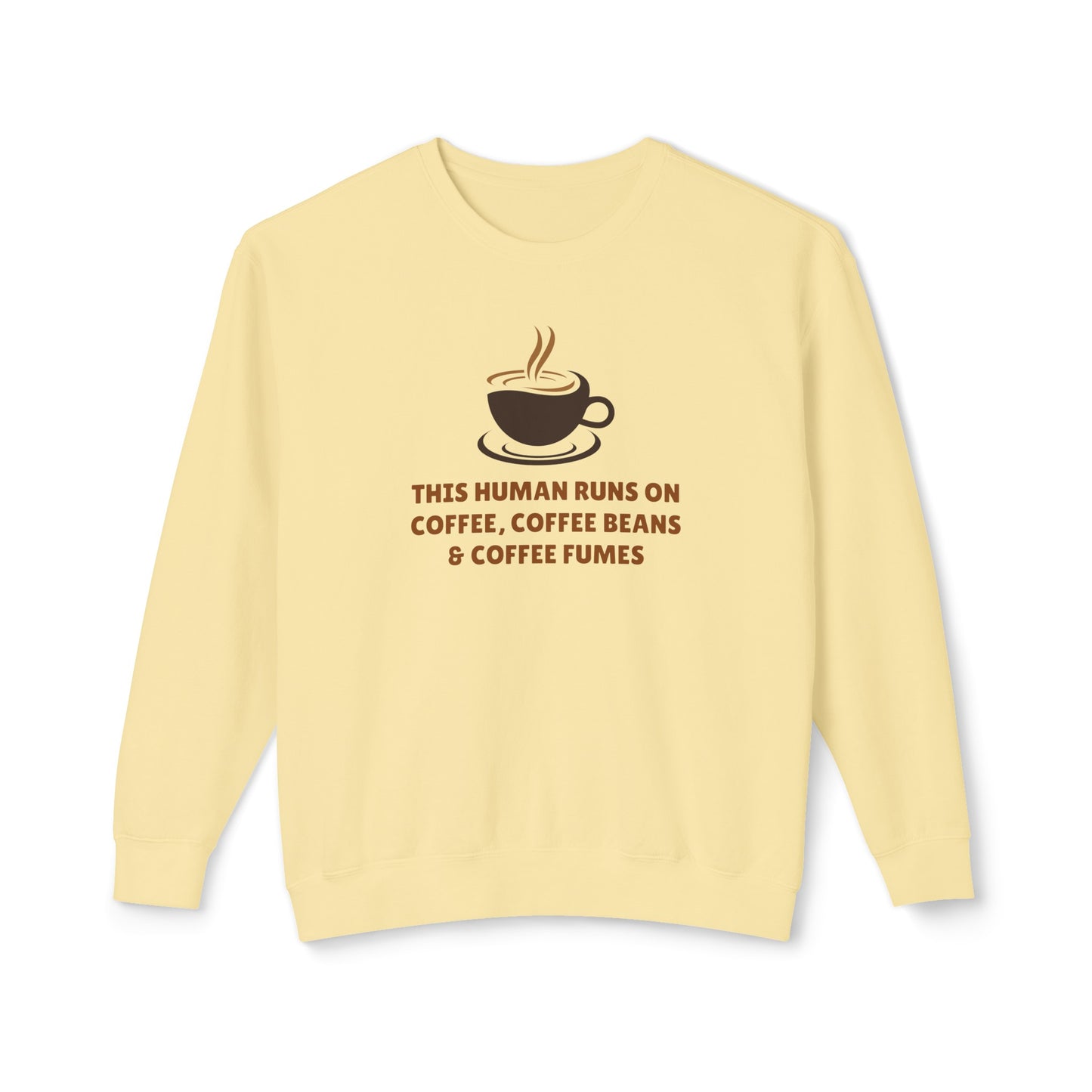 this human runs on coffee, coffee beans & coffee fumes