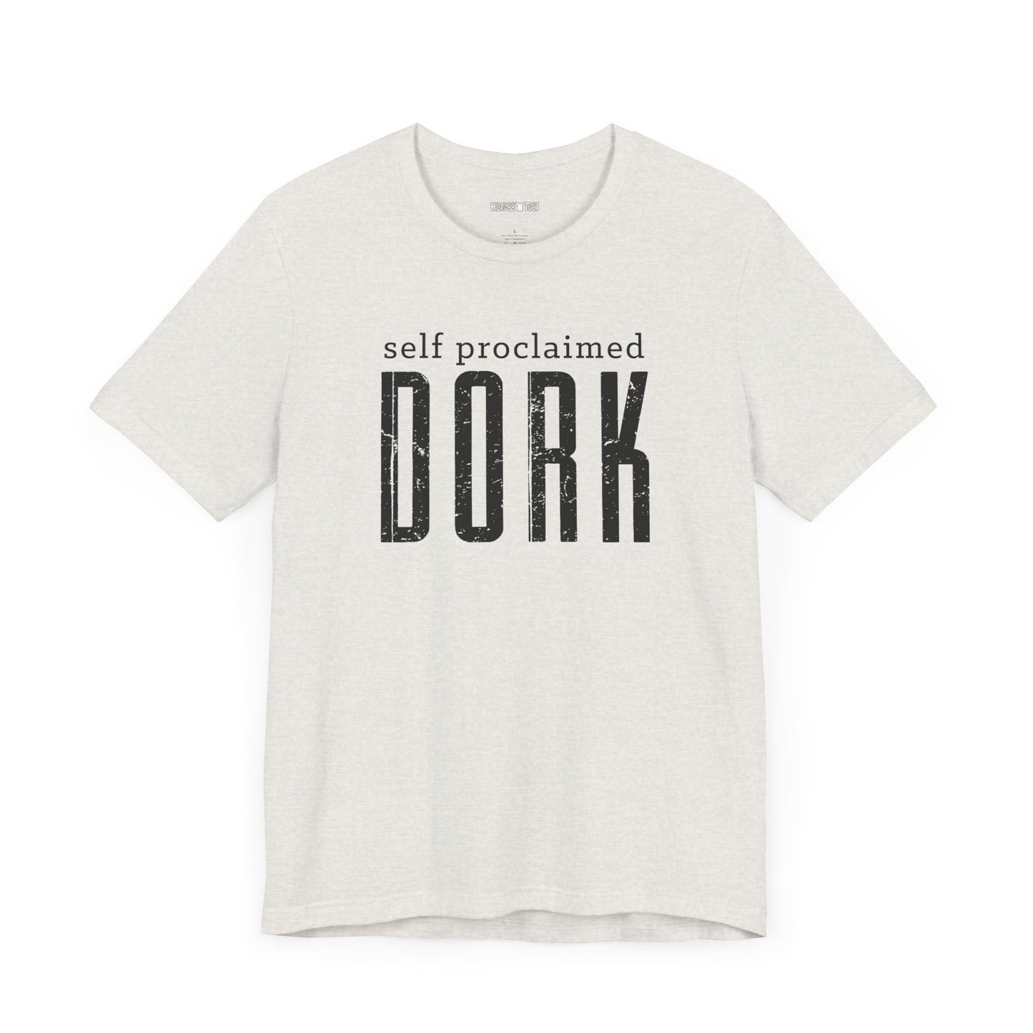 self proclaimed dork