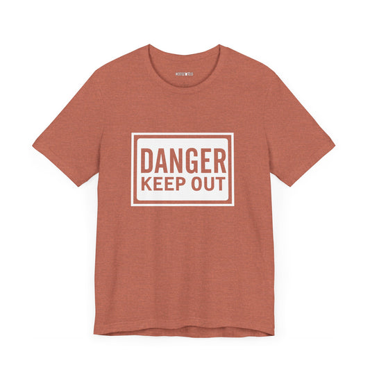 danger keep out