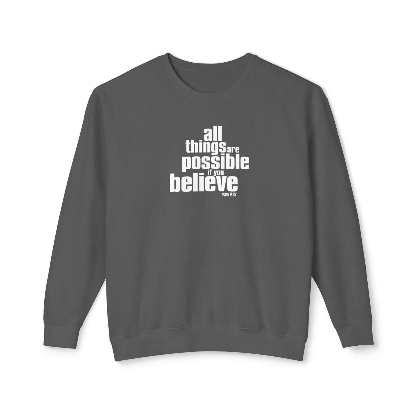 all things are possible if you just believe