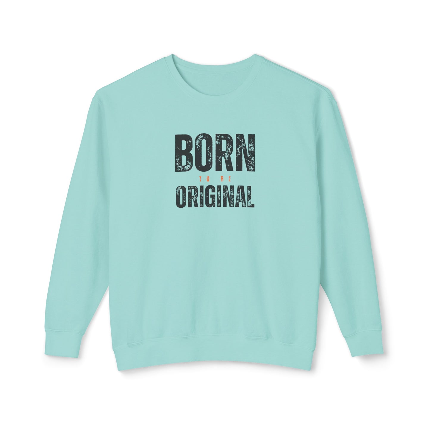 born to be original