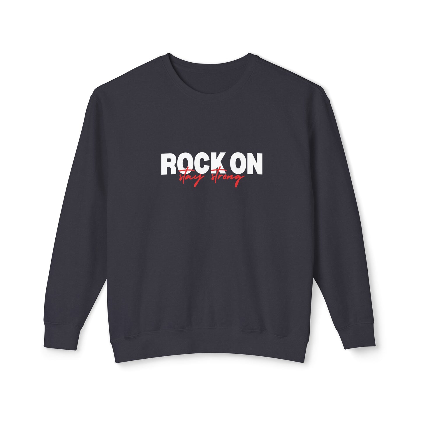 rock on stay strong