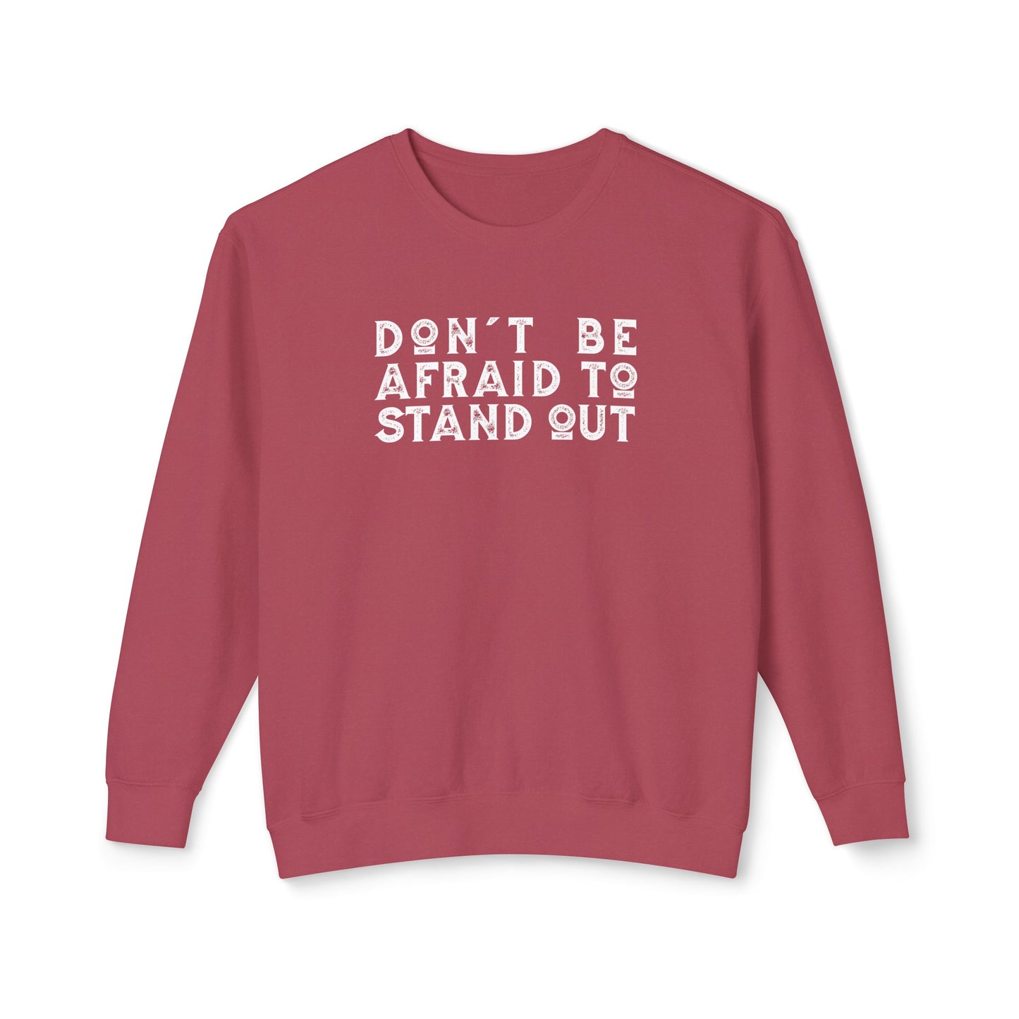 don't be afraid to stand out
