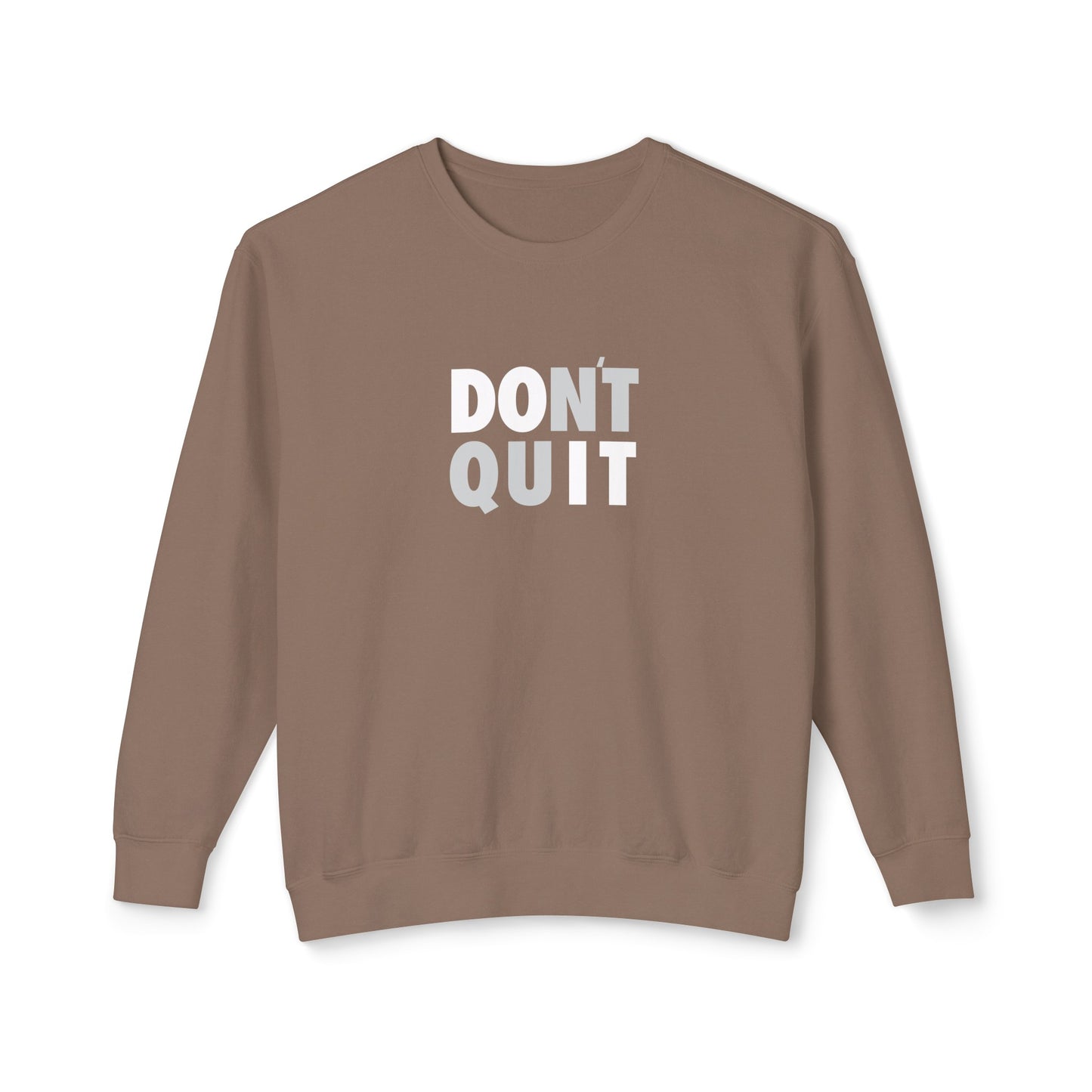 don't quit