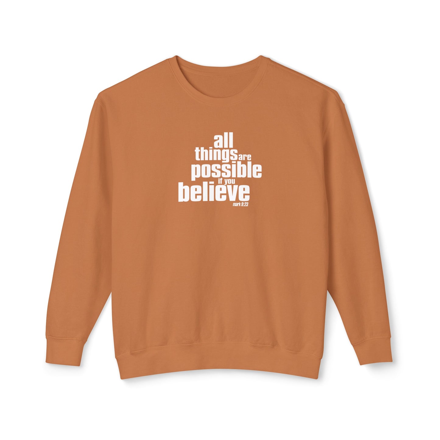 all things are possible if you just believe