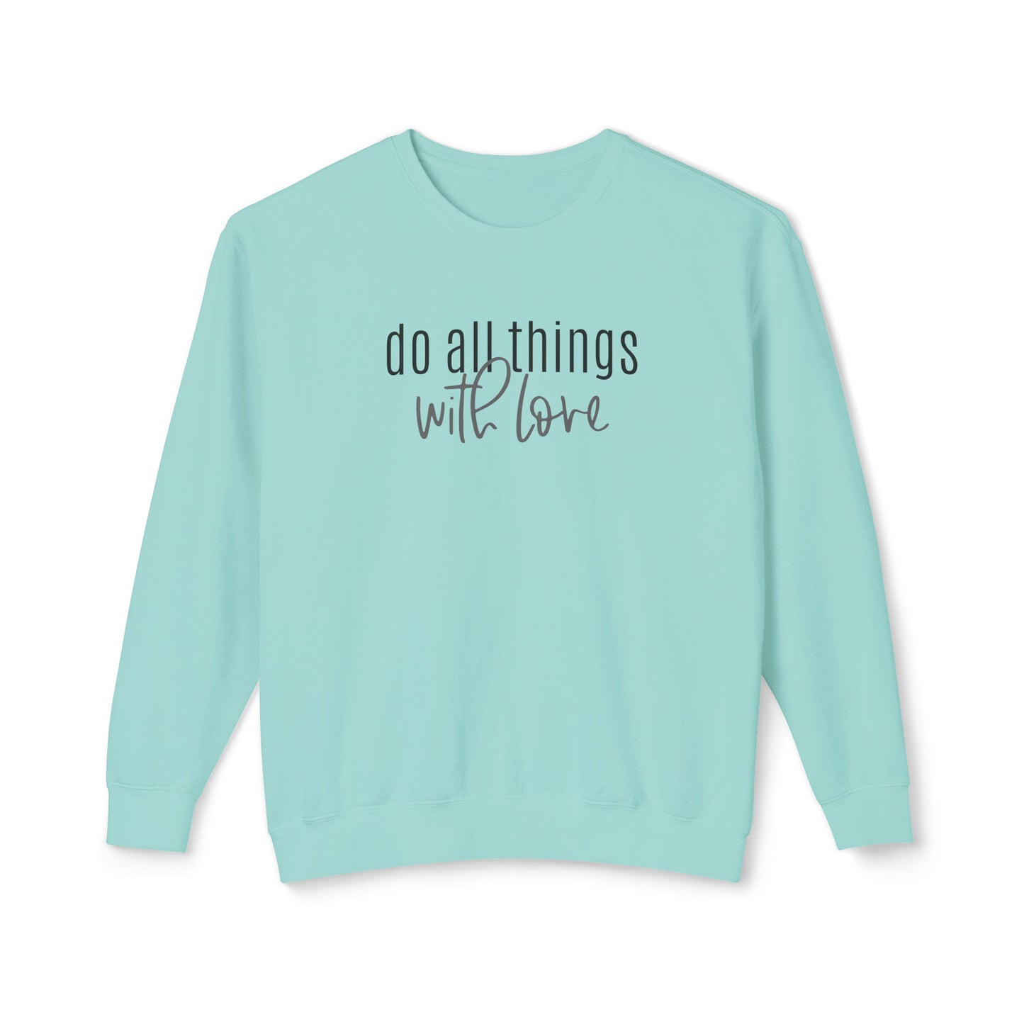 do all things with love