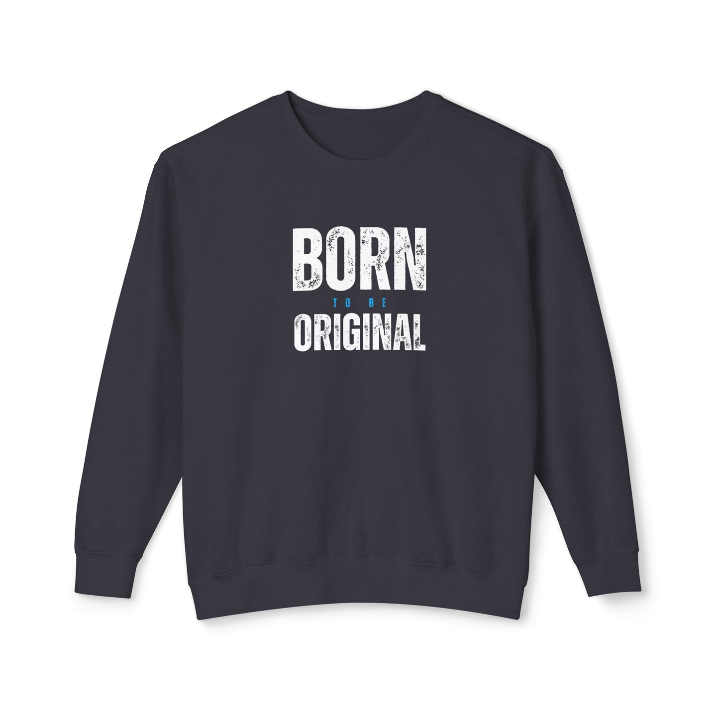 born to be original