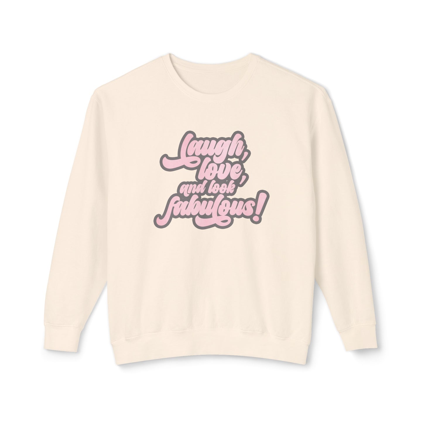laugh, love, & look fabulous