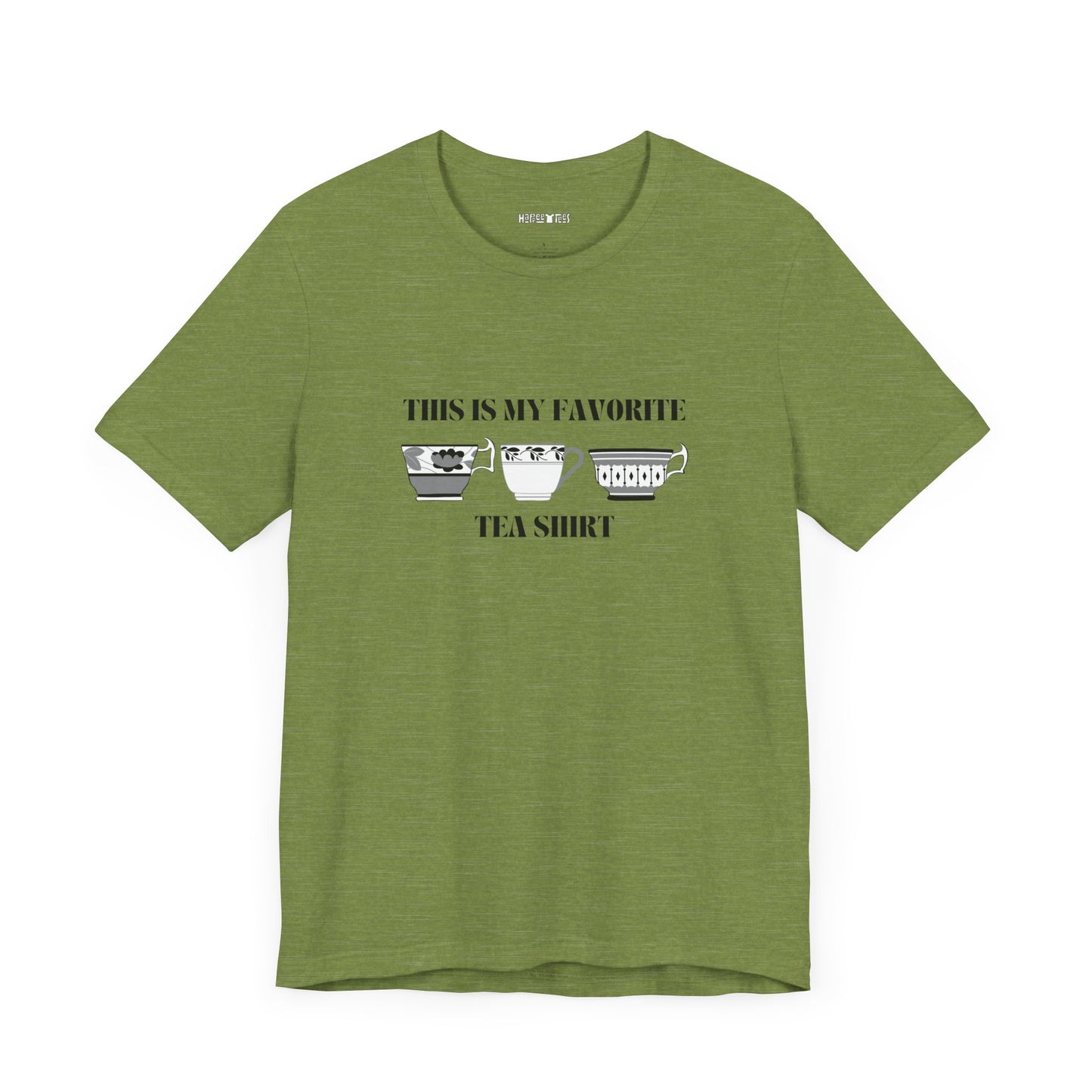 this is my favorite tea shirt