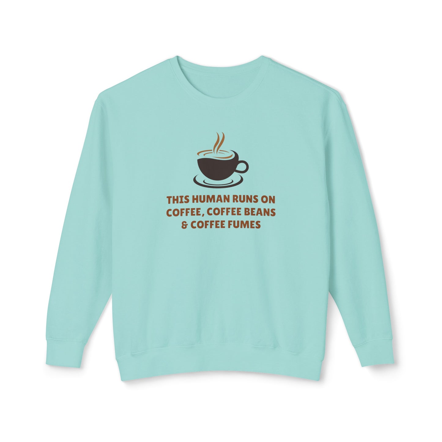 this human runs on coffee, coffee beans & coffee fumes