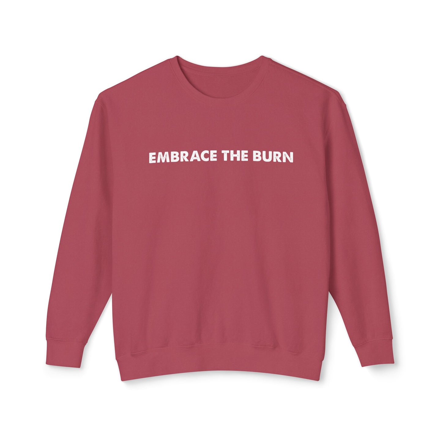 embrace the burn