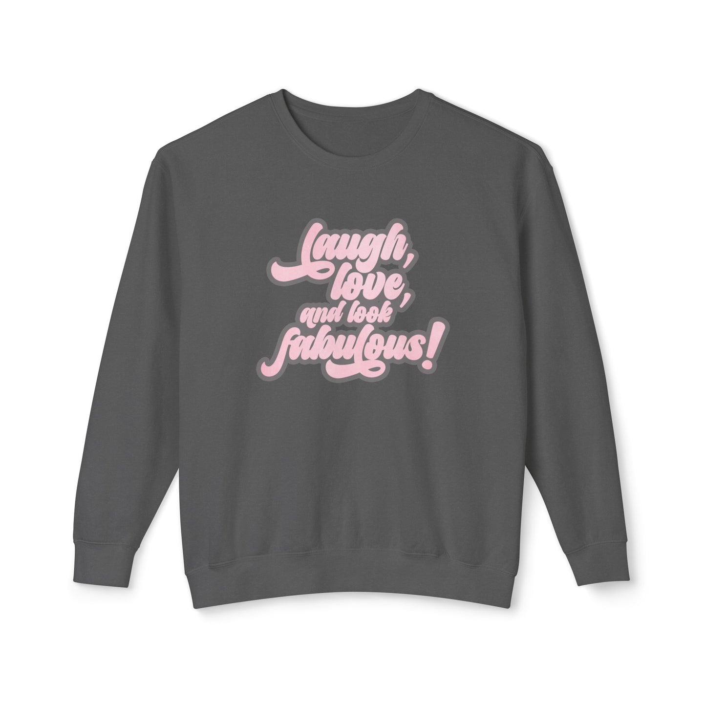 laugh, love, & look fabulous