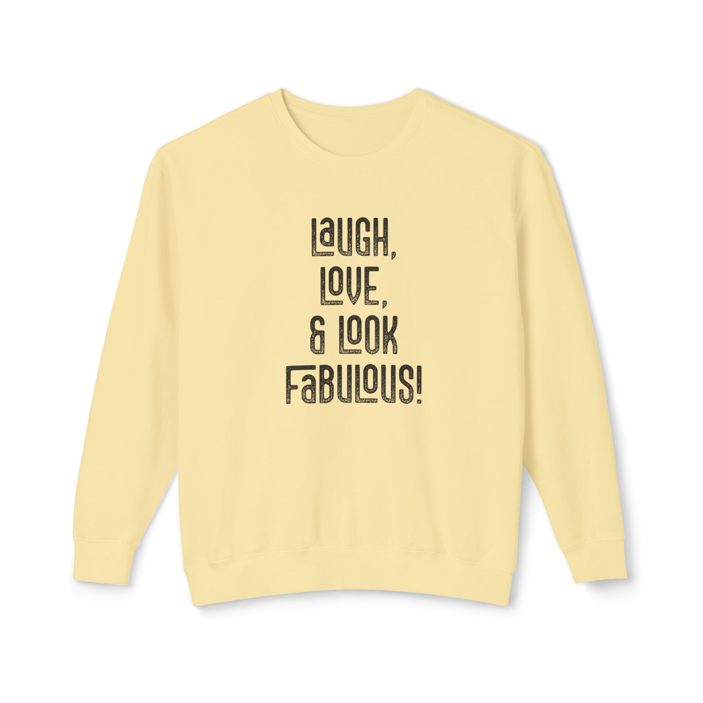 laugh, love, & look fabulous