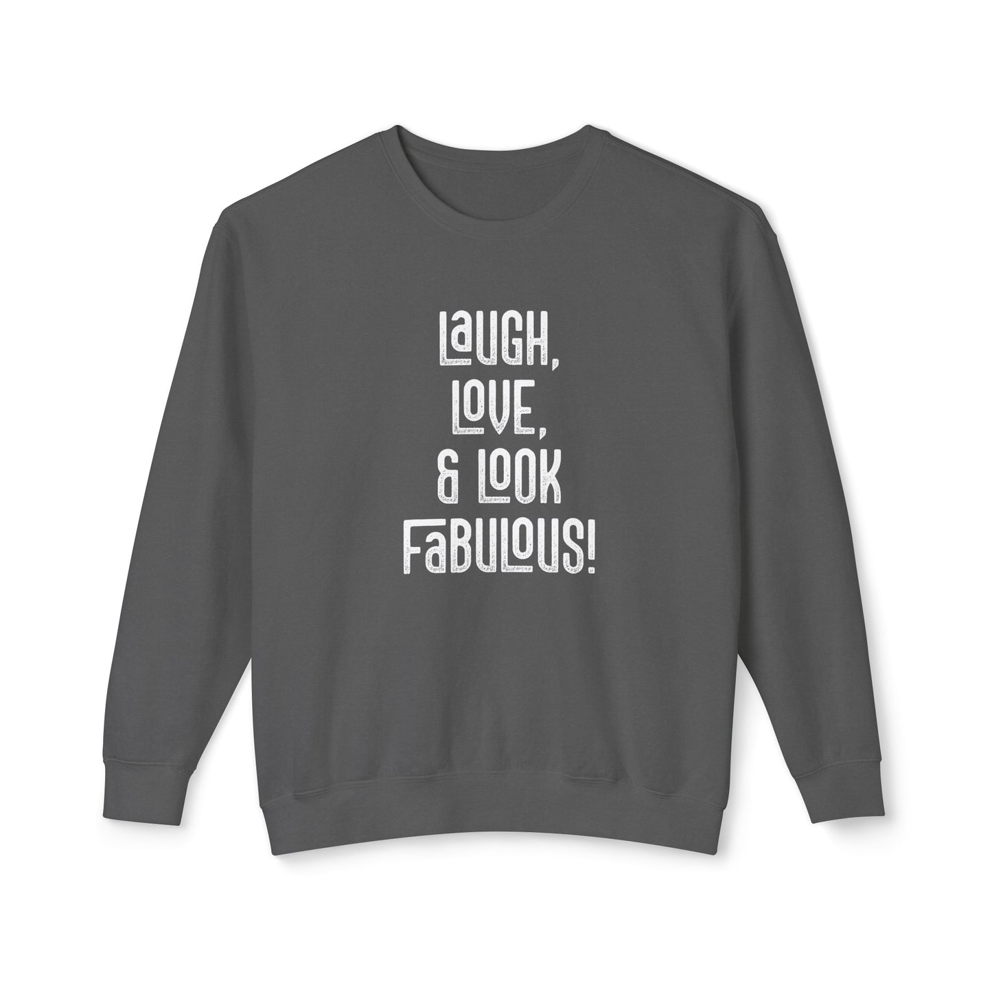 laugh, love, & look fabulous