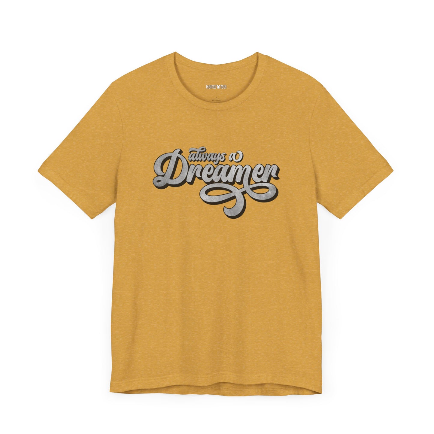 always a dreamer