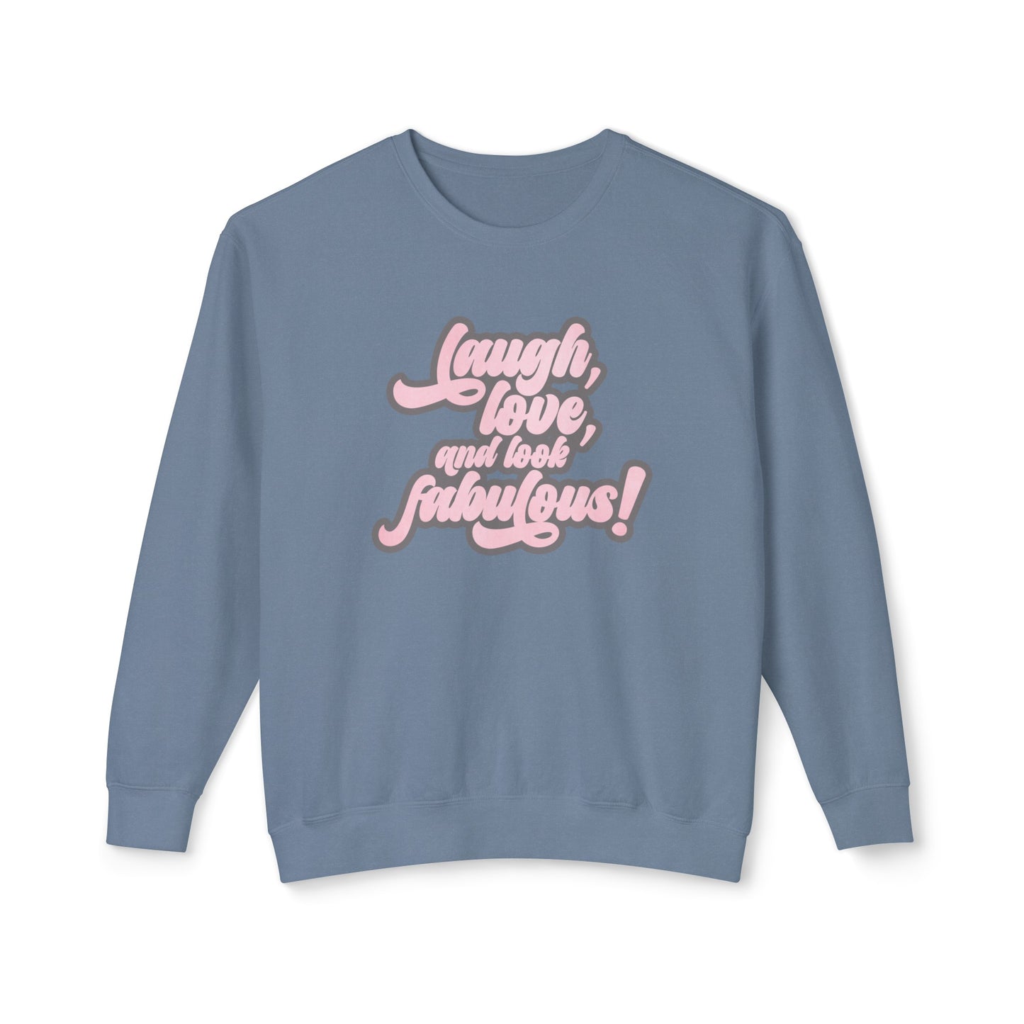 laugh, love, & look fabulous