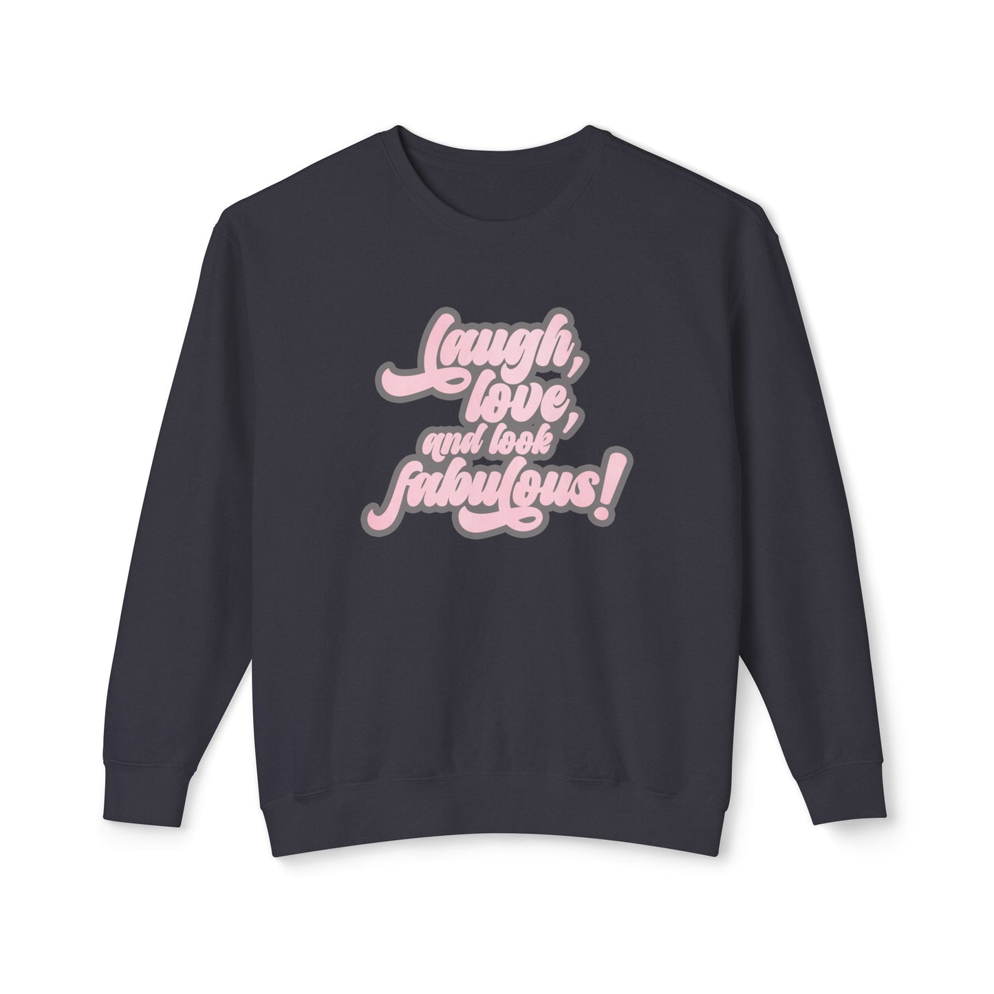 laugh, love, & look fabulous