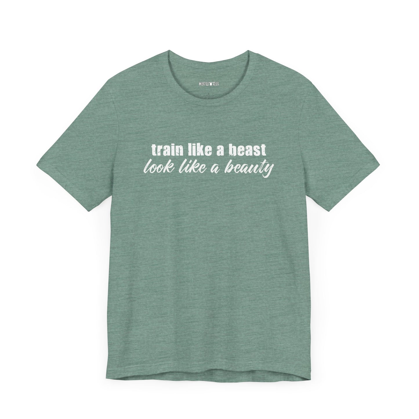 train like a beast, look like a beauty