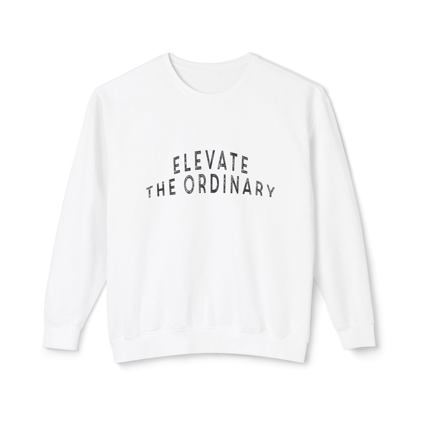 elevate the ordinary