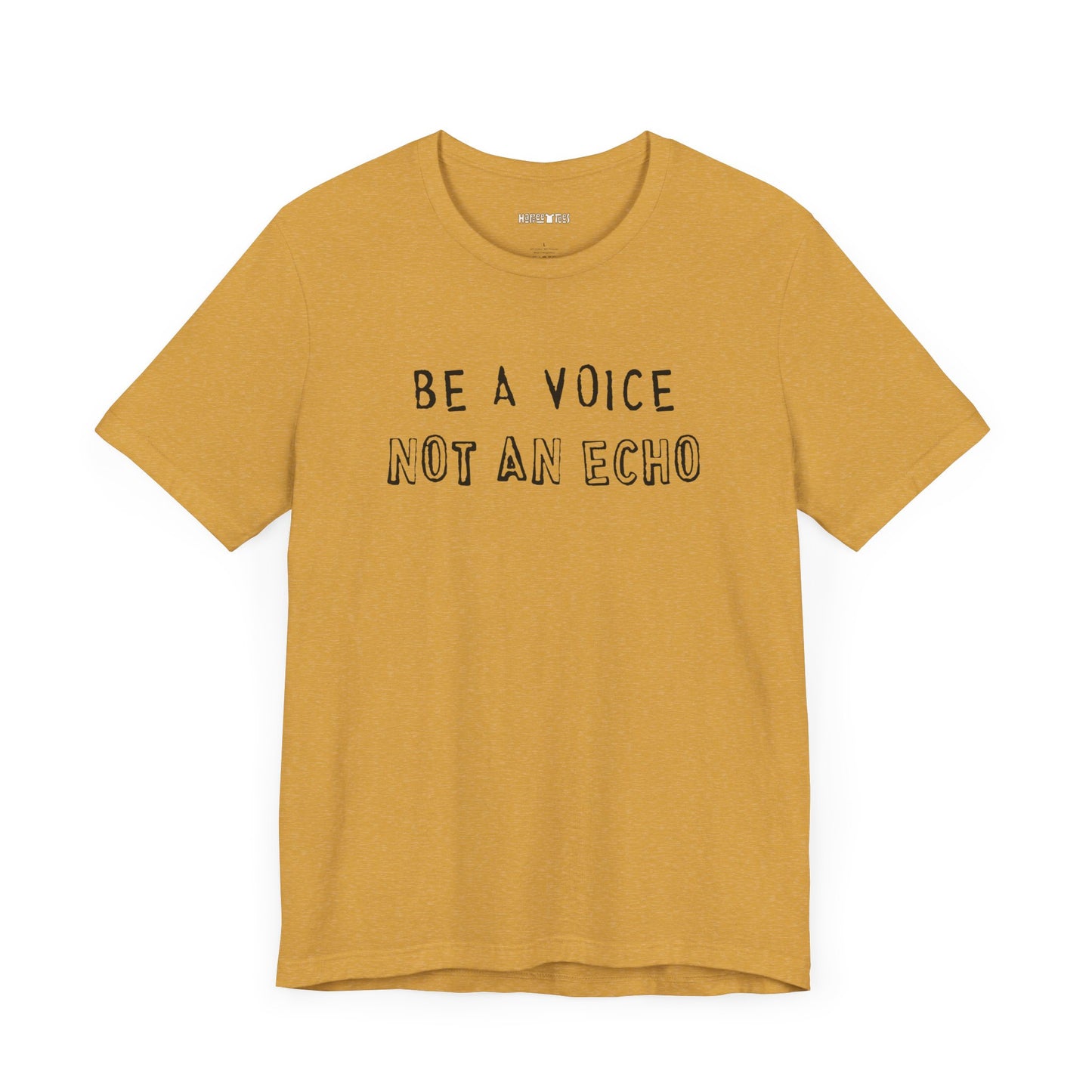 be a voice, not an echo