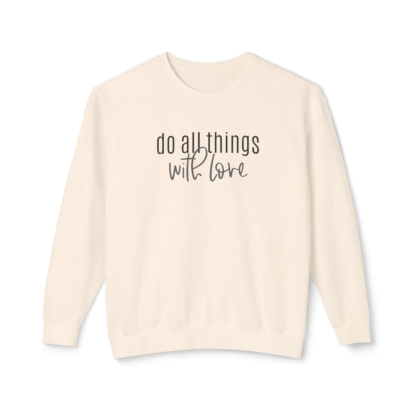 do all things with love