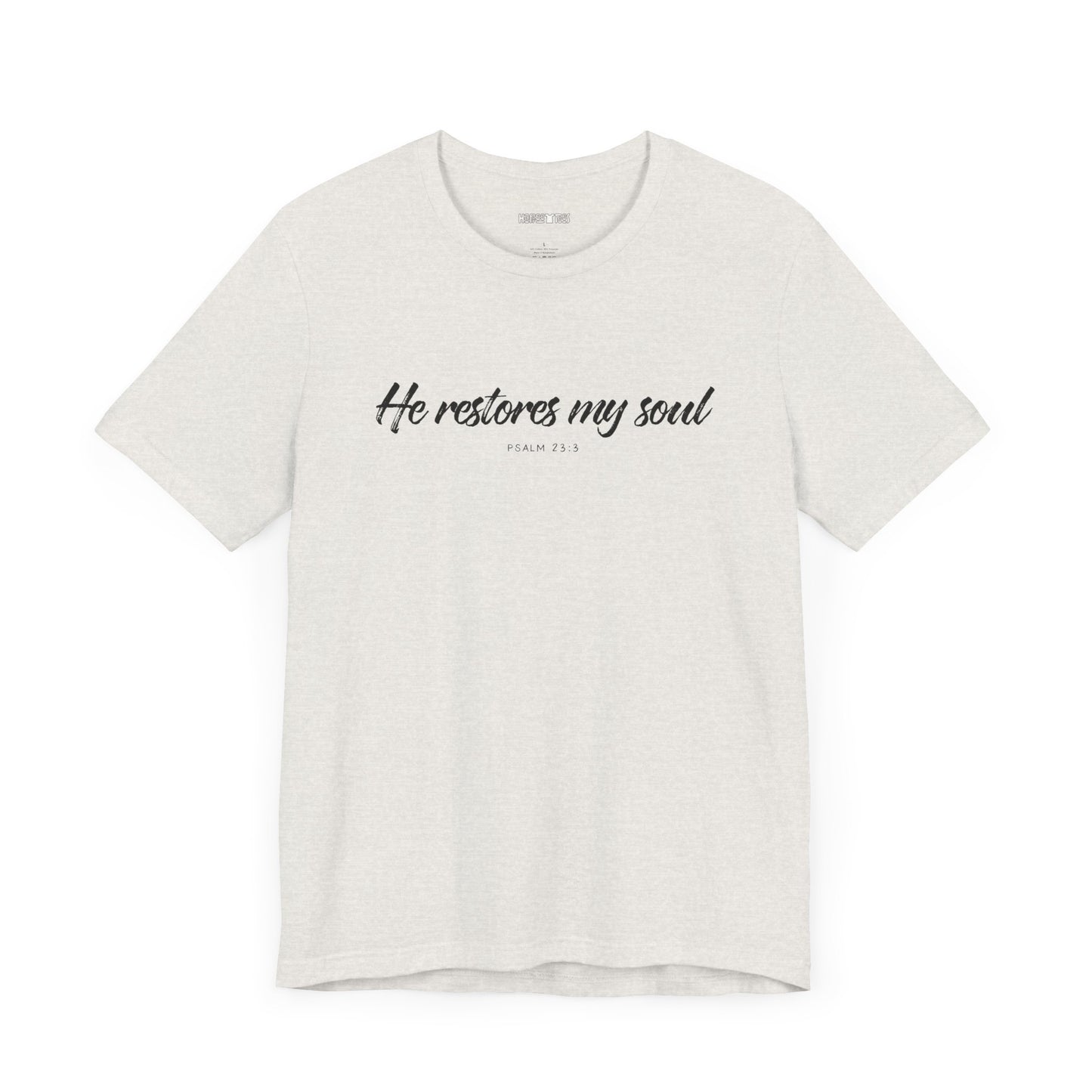 he restores my soul