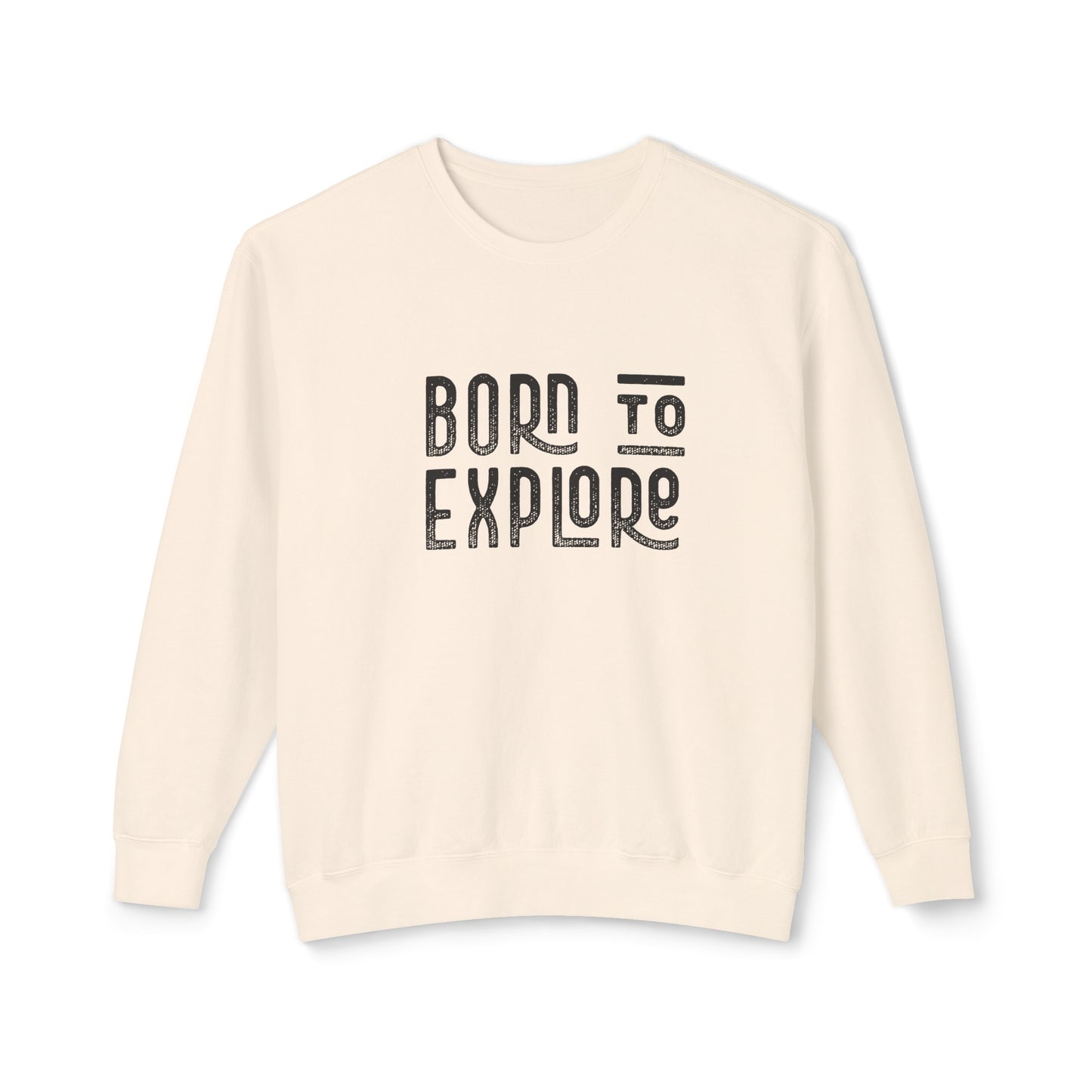 born to explore