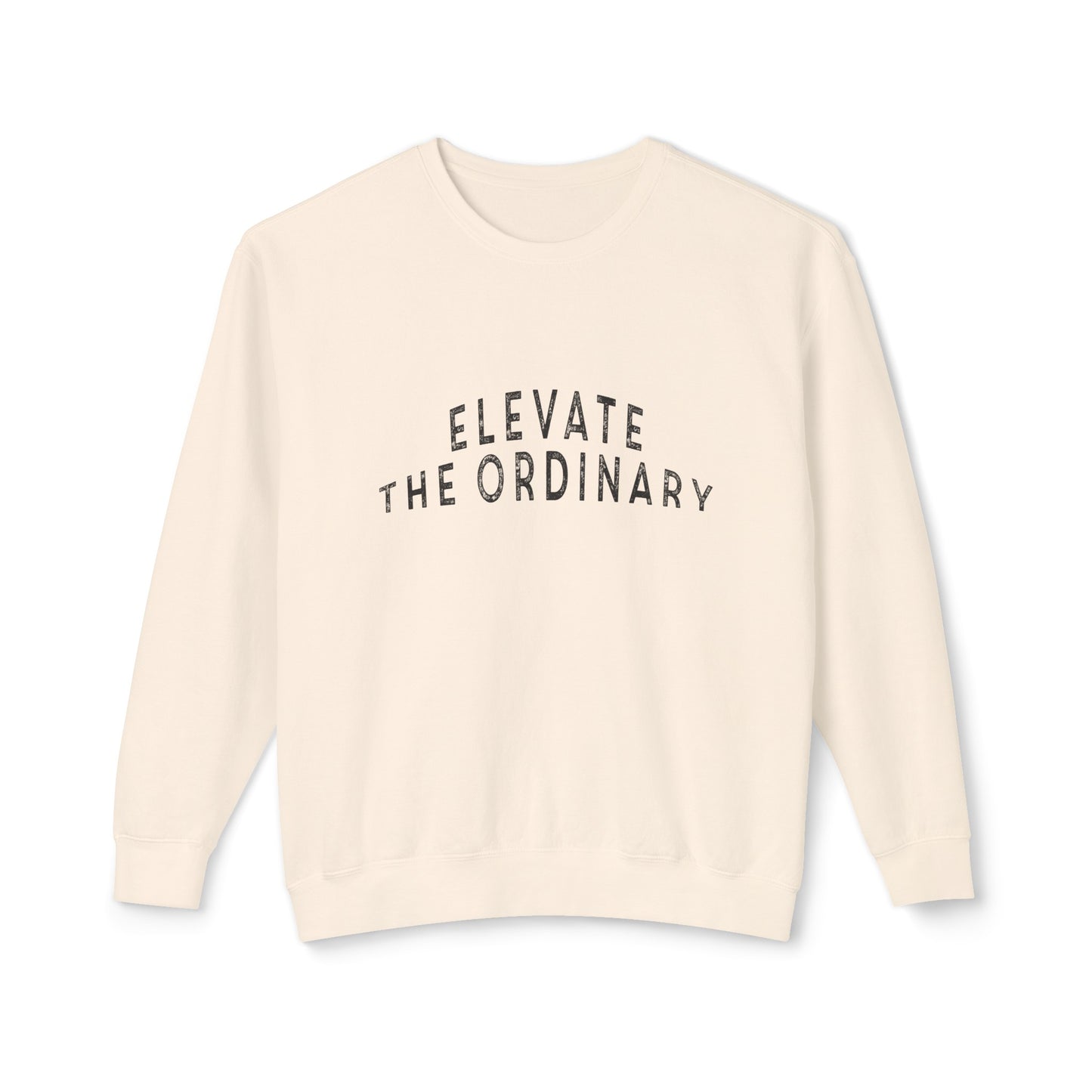 elevate the ordinary