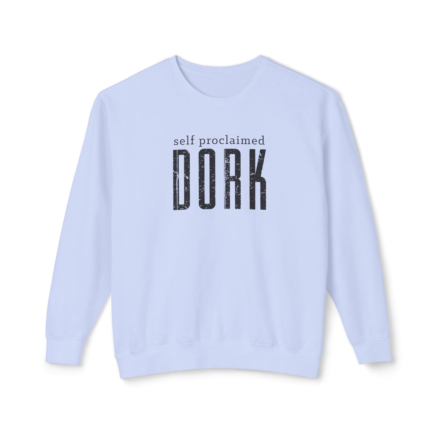 self proclaimed dork