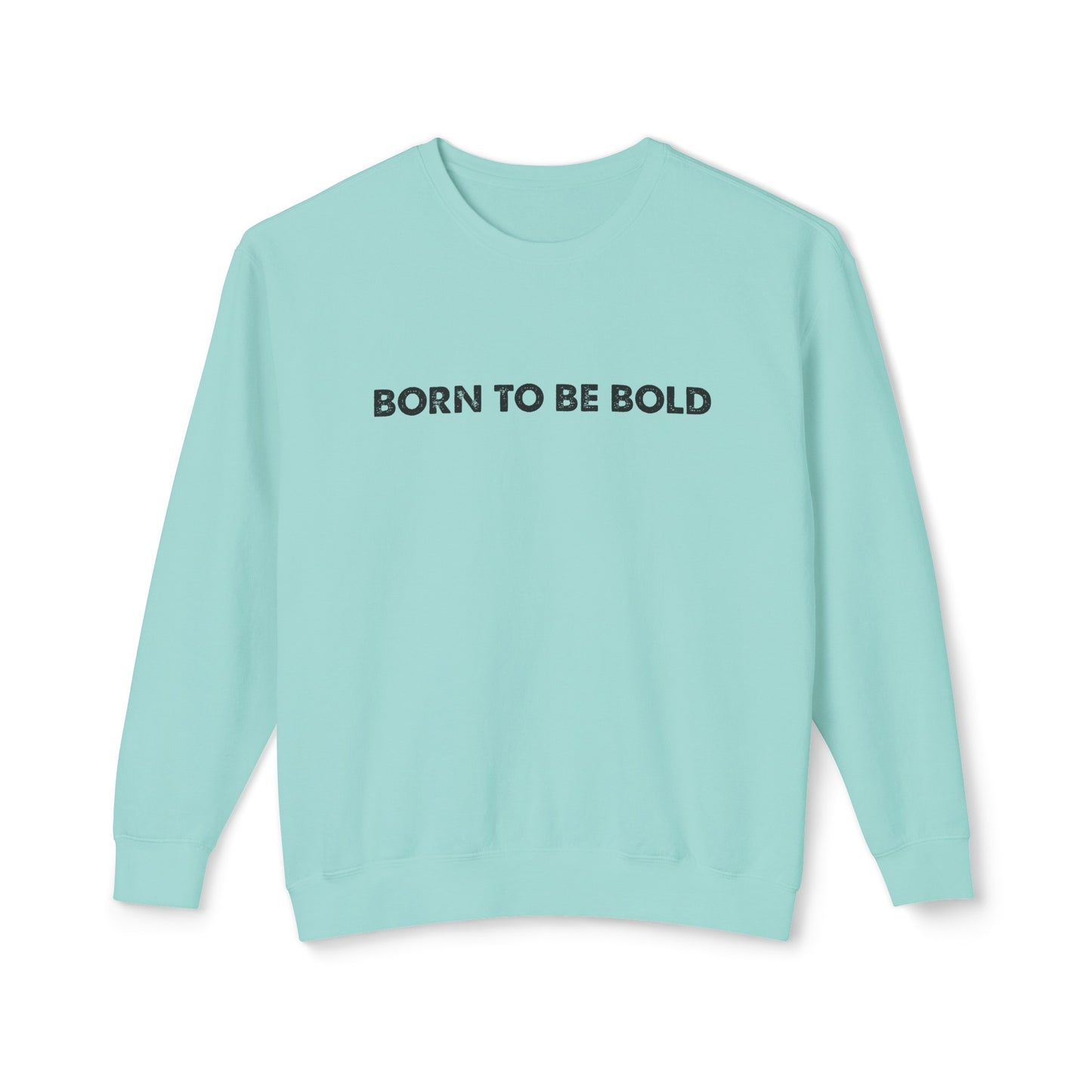 born to be bold