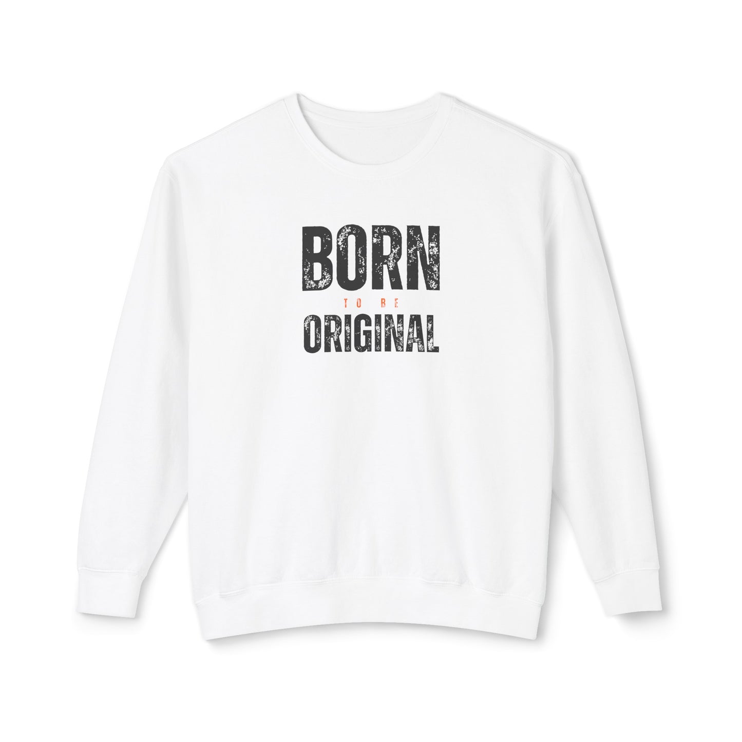 born to be original