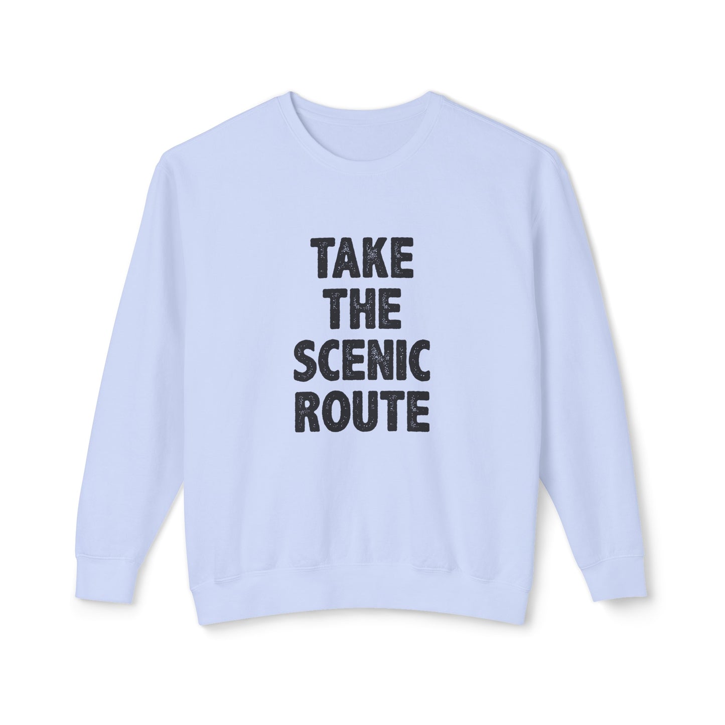 take the scenic route