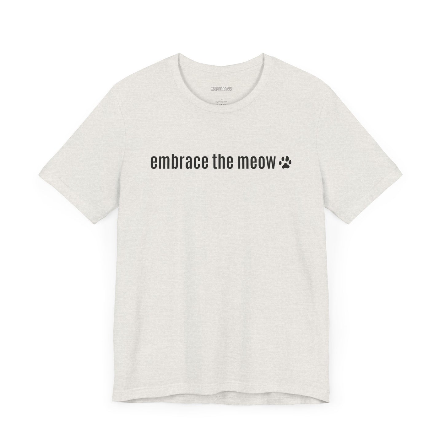 embrace the meow