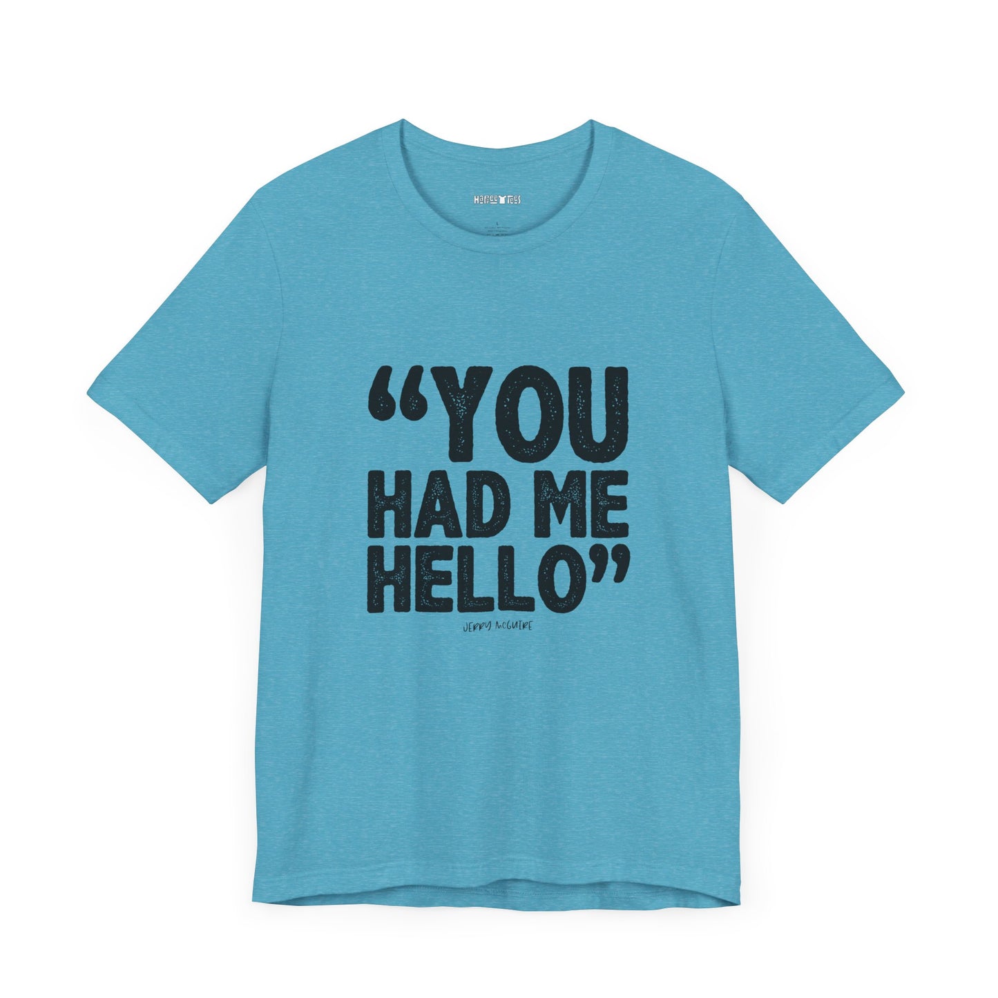 you had me at hello
