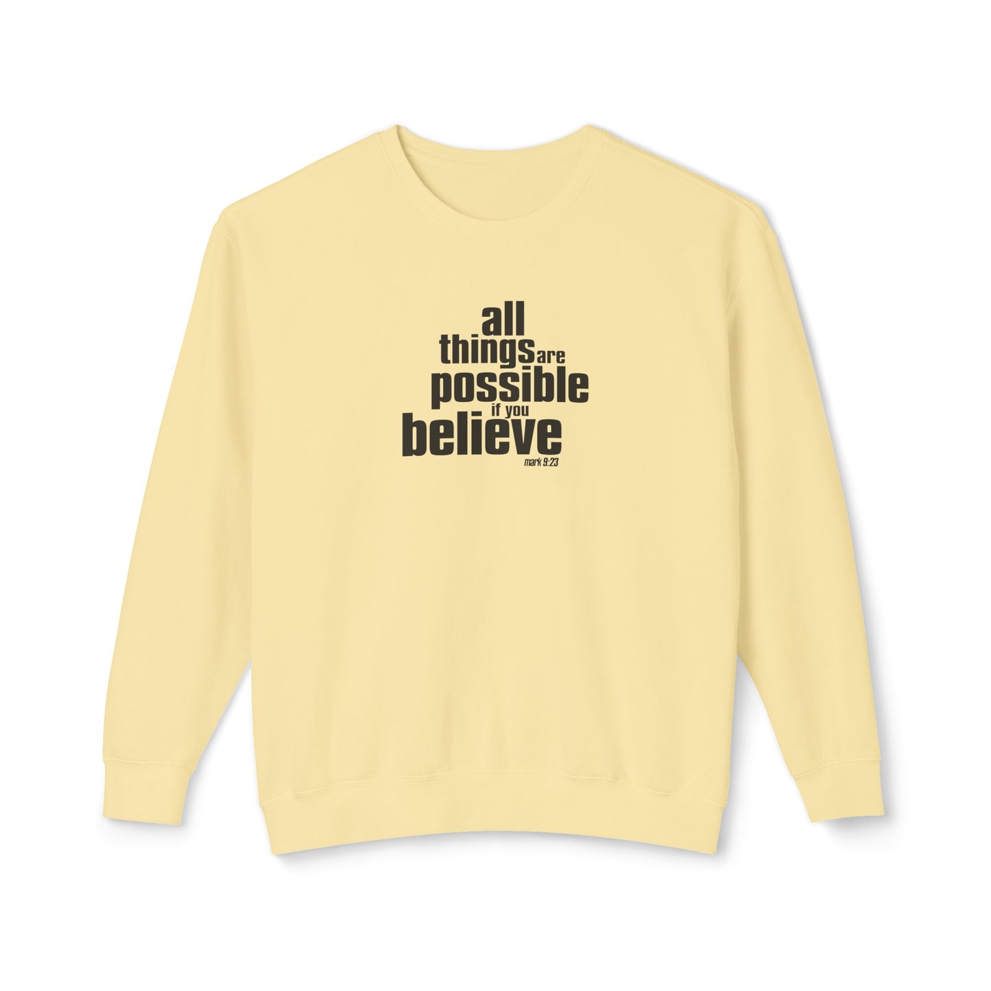 all things are possible if you just believe