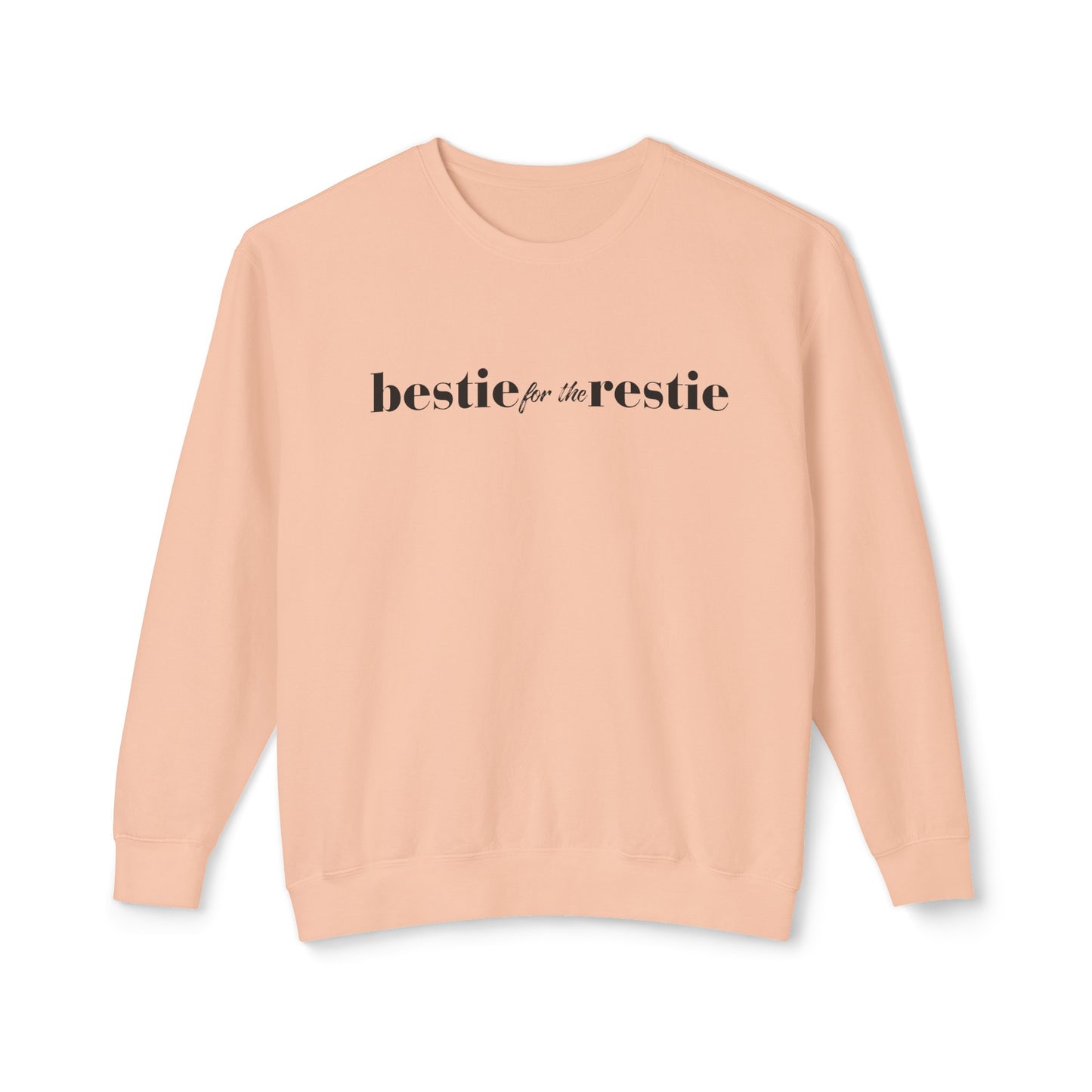 bestie for the restie