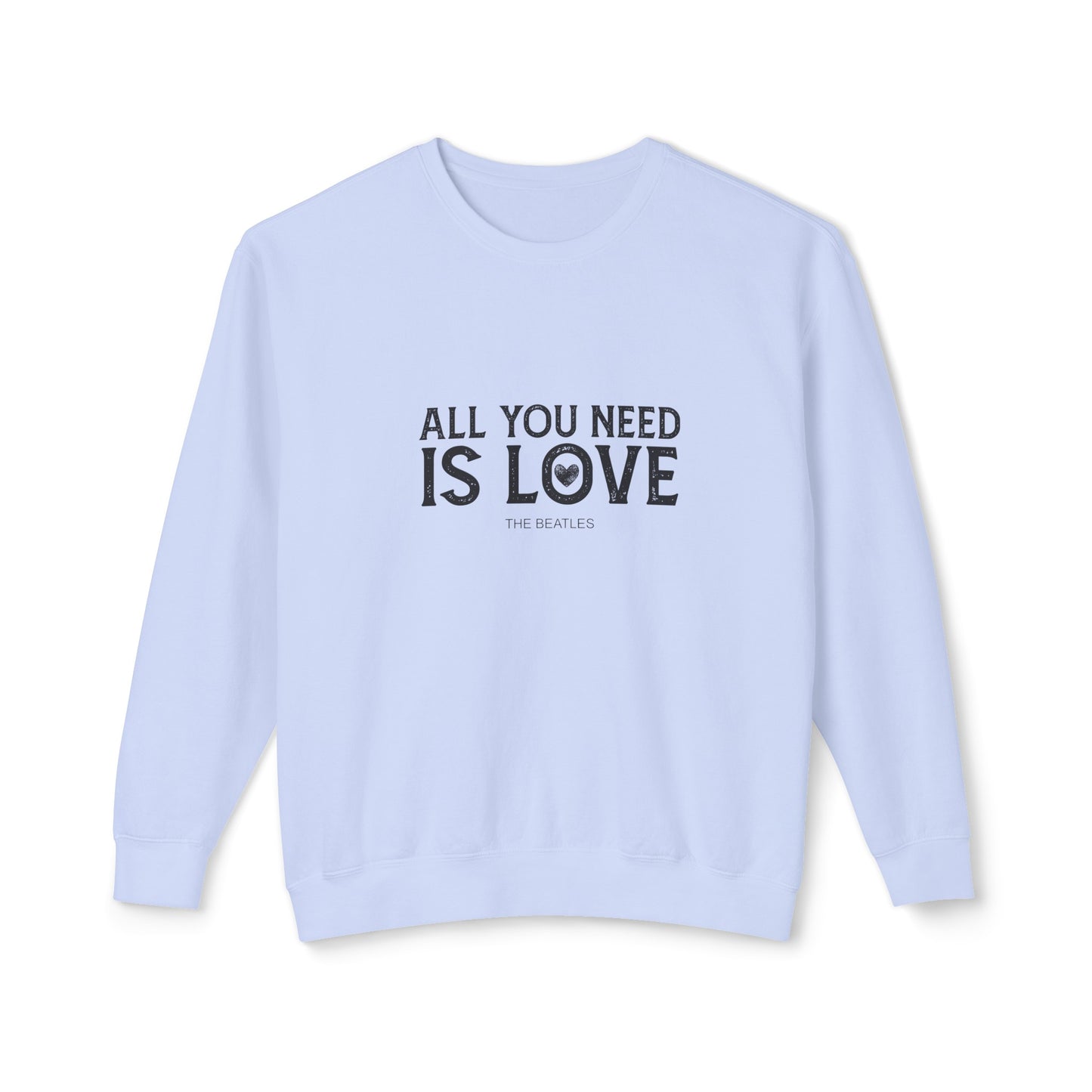 all you need is love