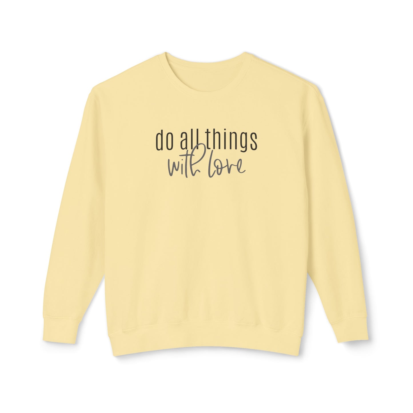 do all things with love