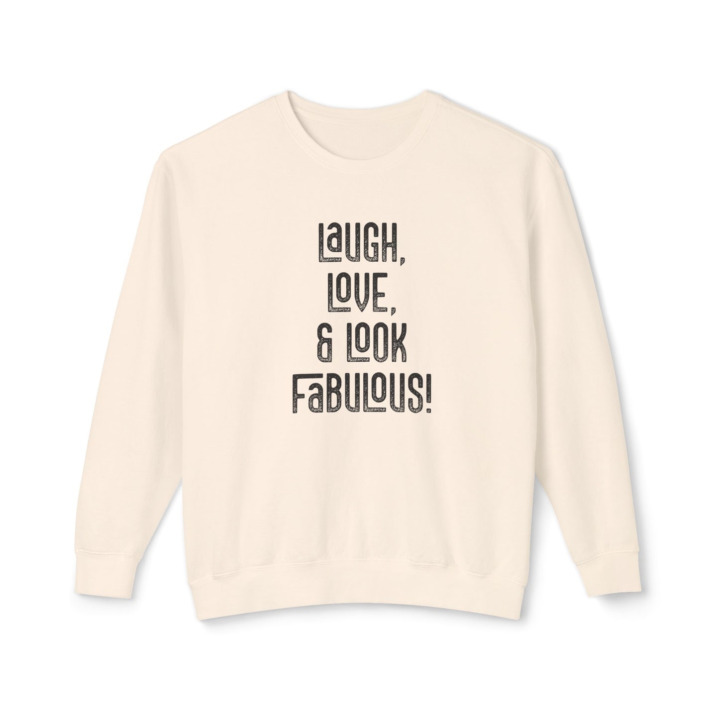 laugh, love, & look fabulous