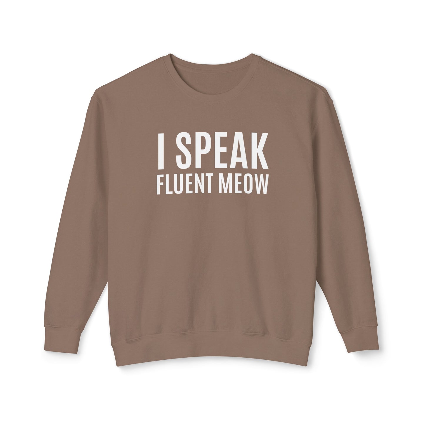 i speak fluent meow