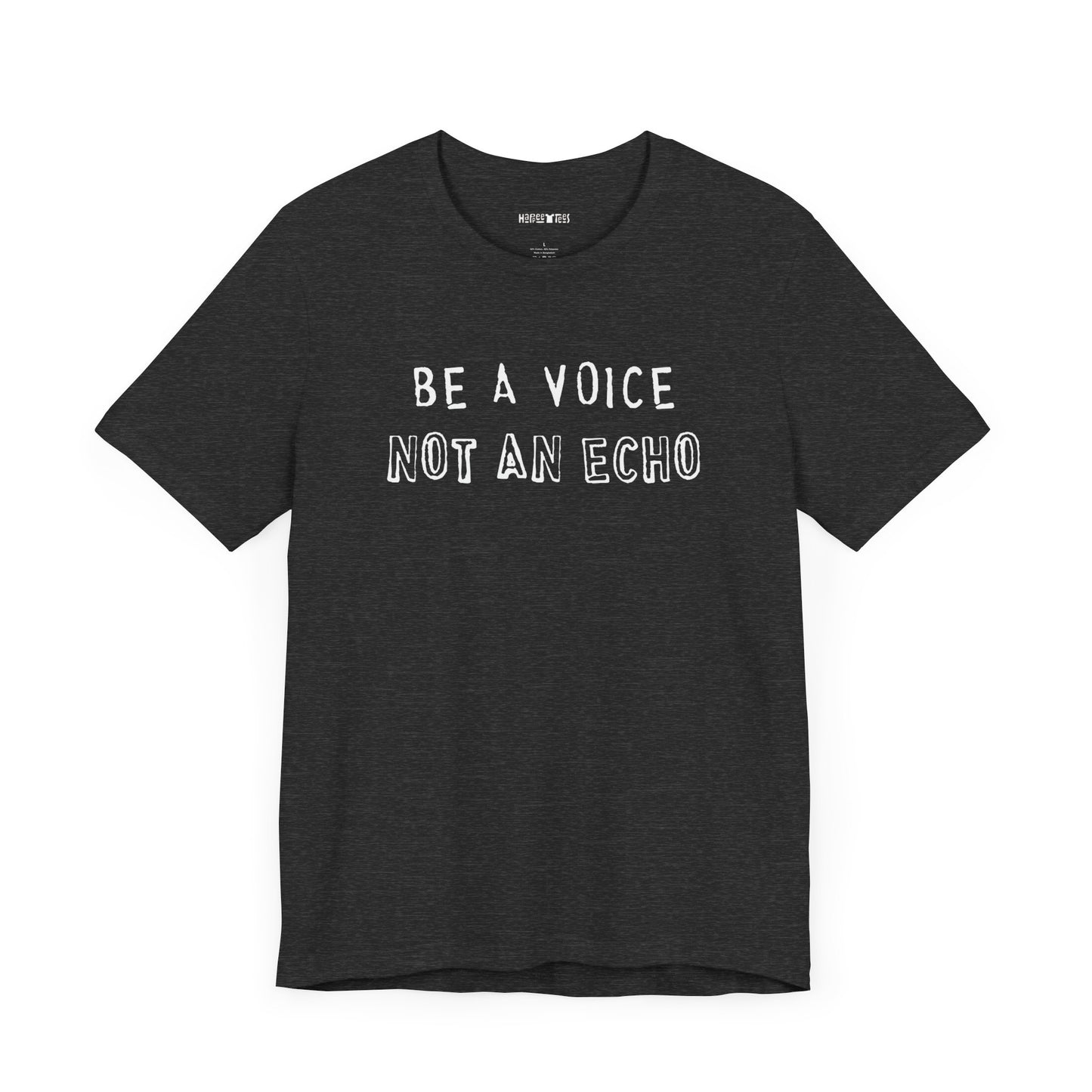 be a voice, not an echo