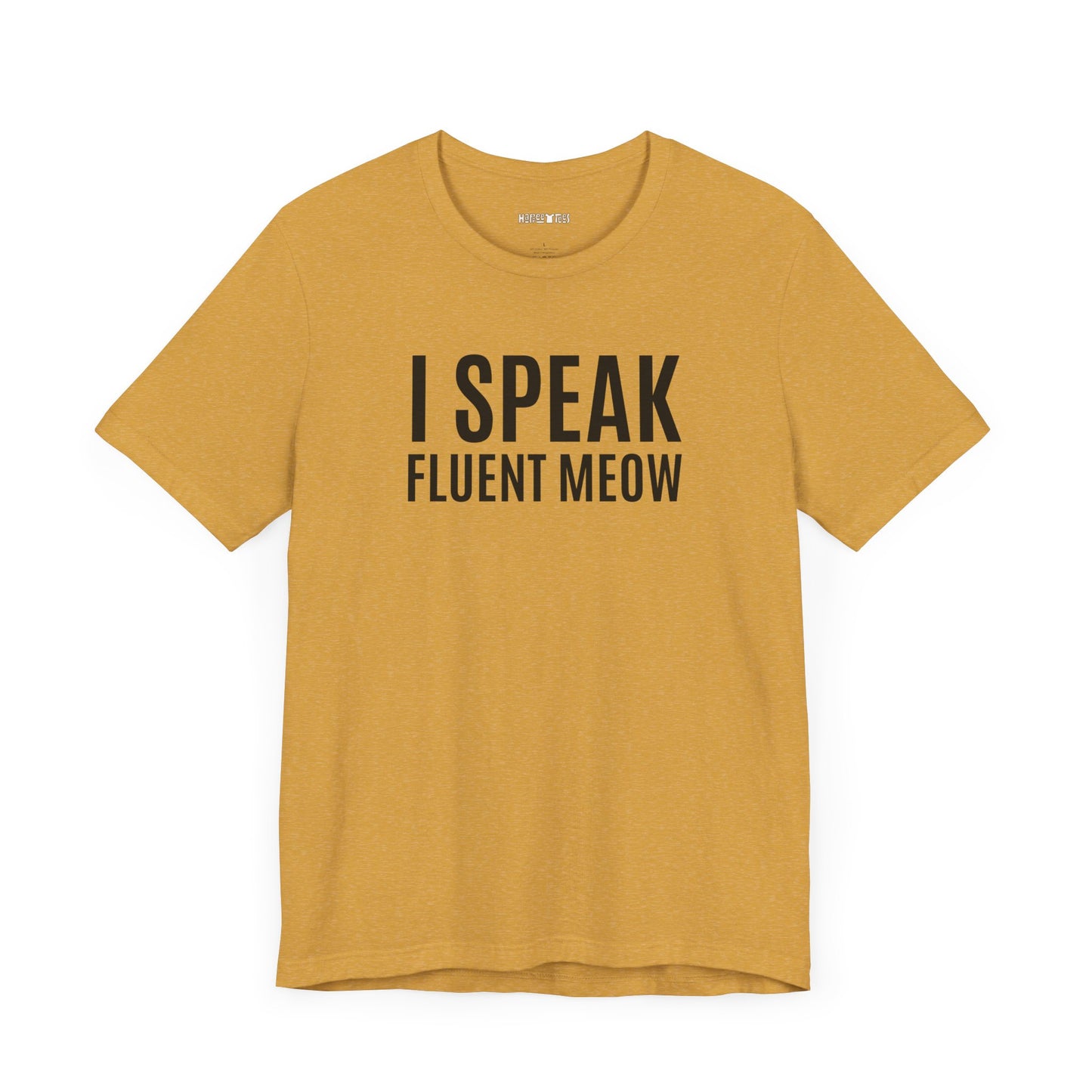 i speak fluent meow