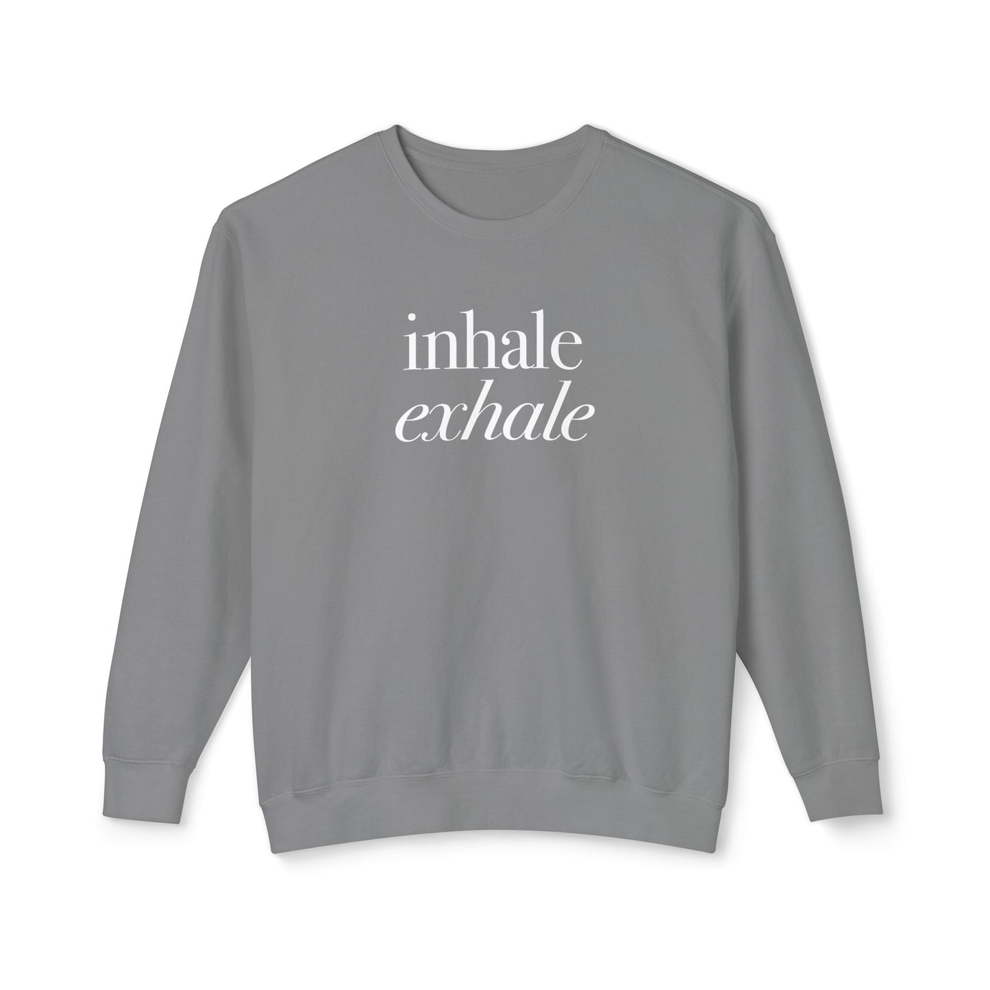 inhale, exhale