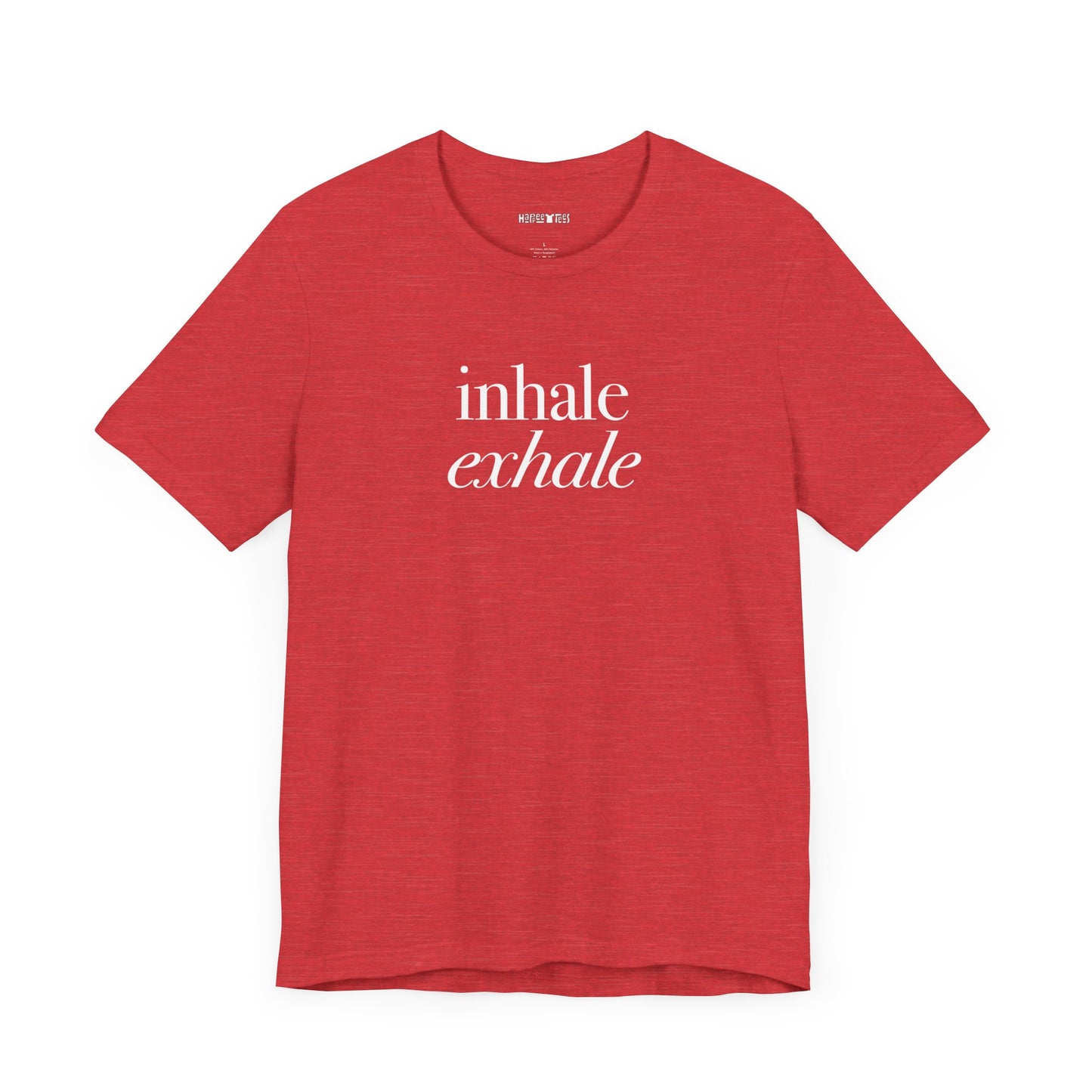 inhale, exhale