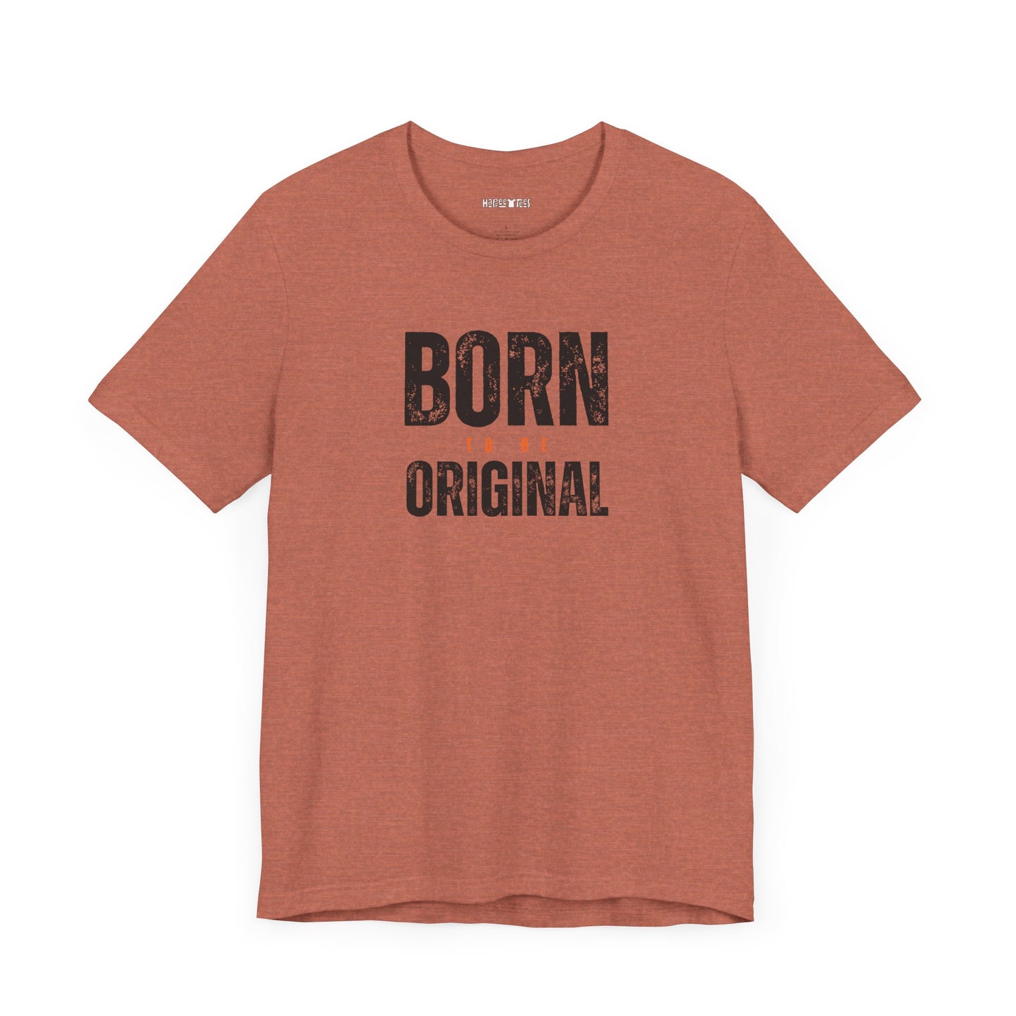 born to be original