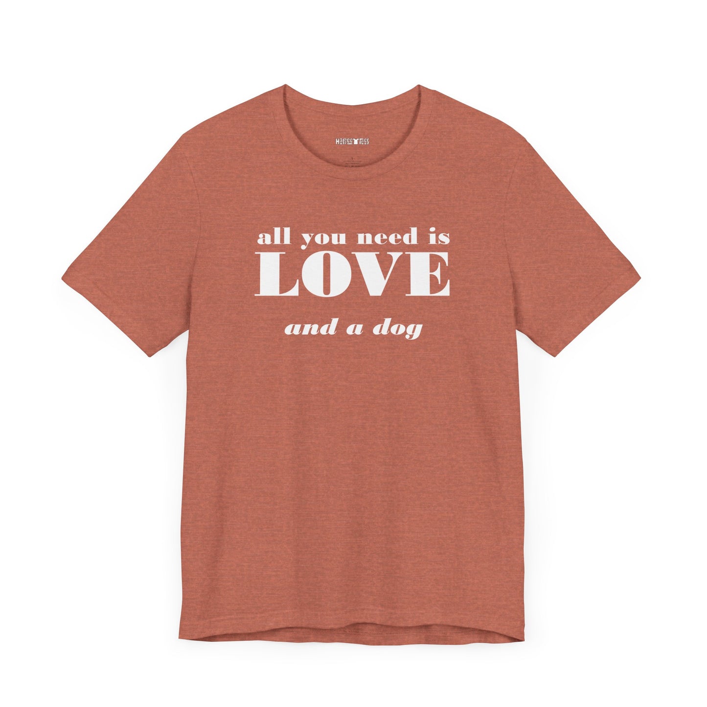 all you need is love... and a dog