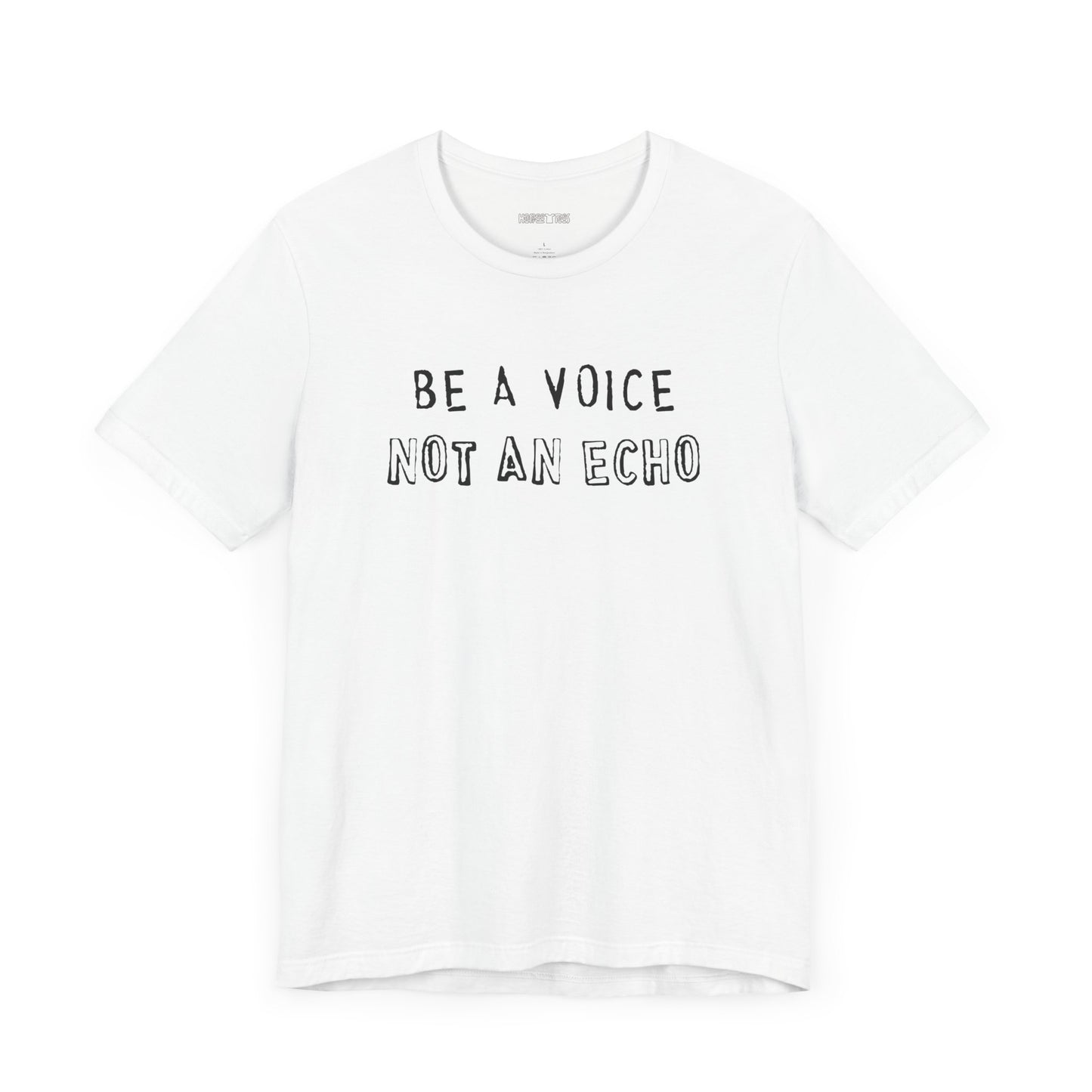 be a voice, not an echo