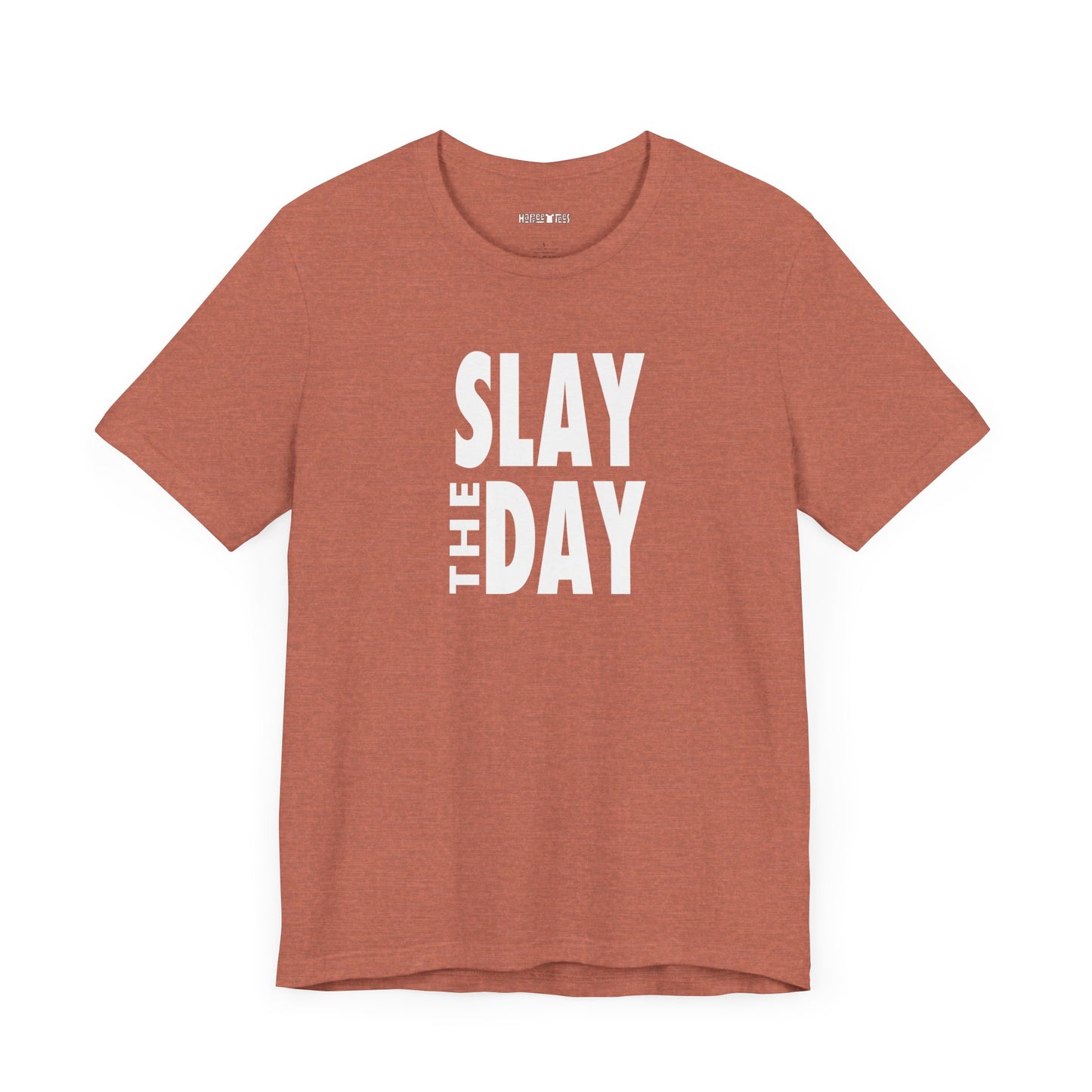 slay the day