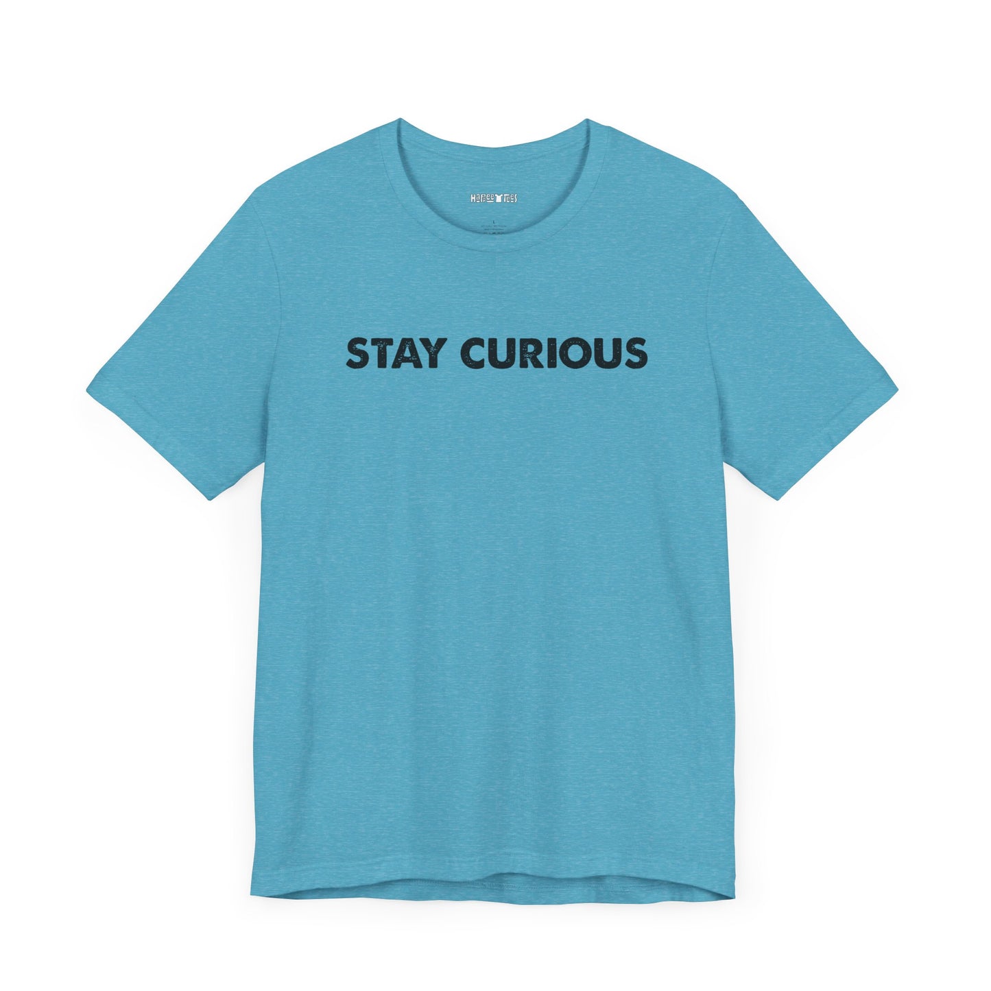 stay curious